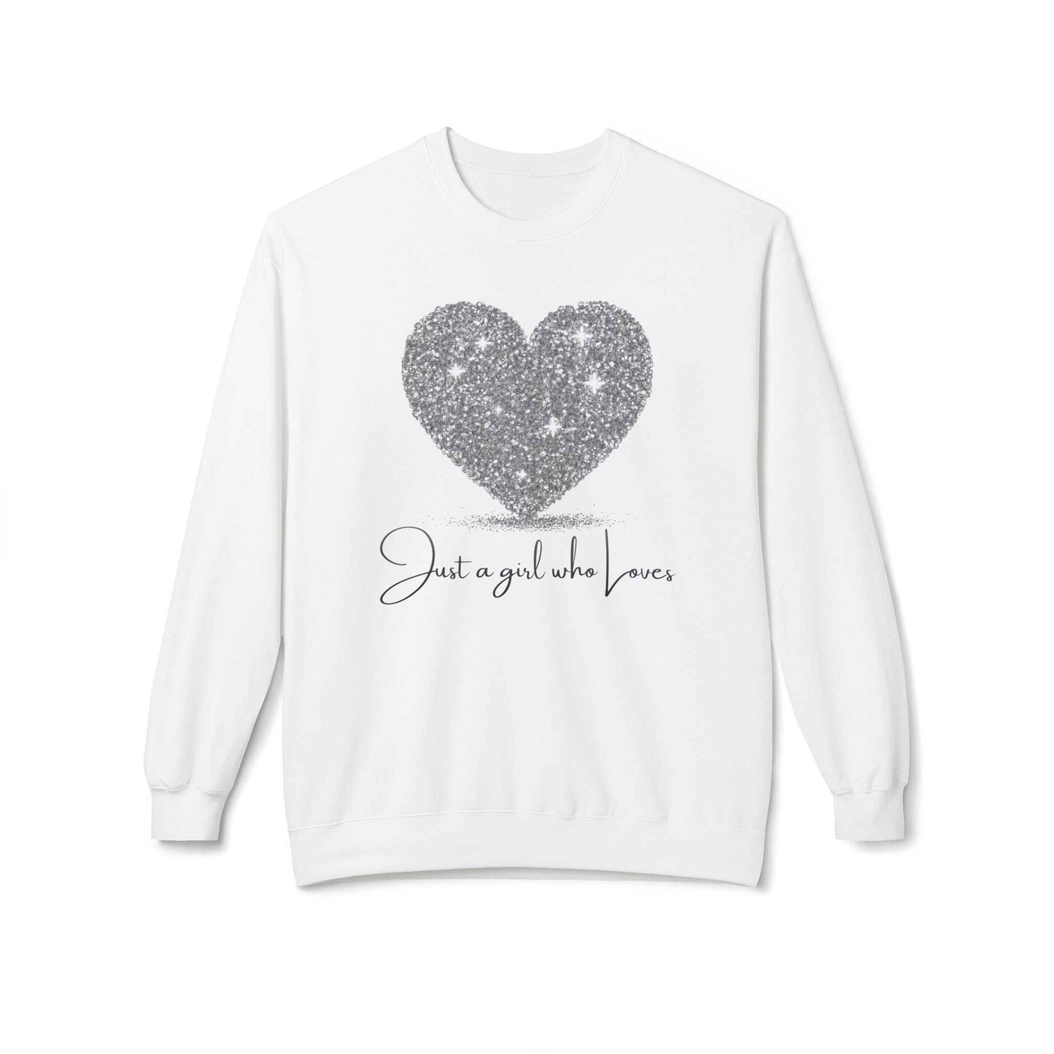 Crewneck Sweatshirt - Glitter Heart "Just a girl who loves" Cozy Graphic Pullover