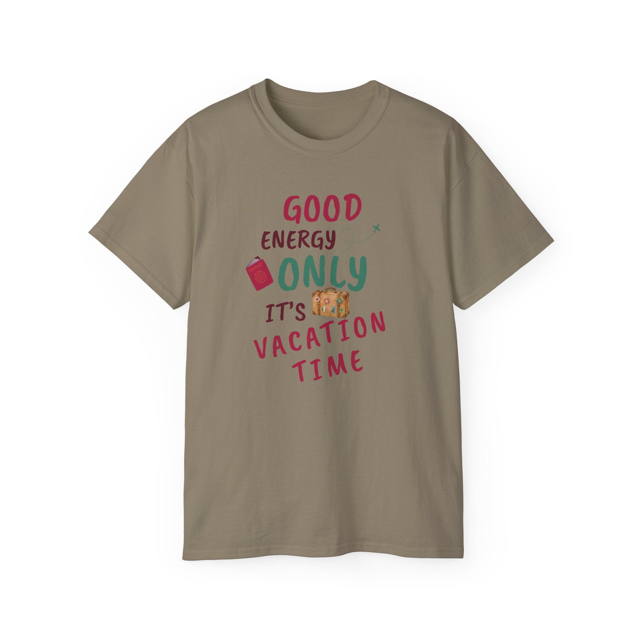 Good Energy Only – Vacation Time T-Shirt