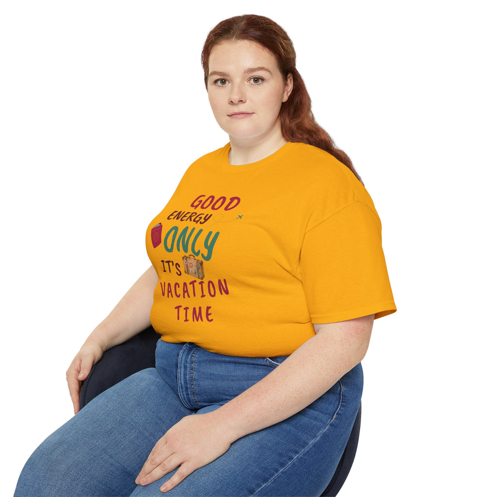 Good Energy Only – Vacation Time T-Shirt