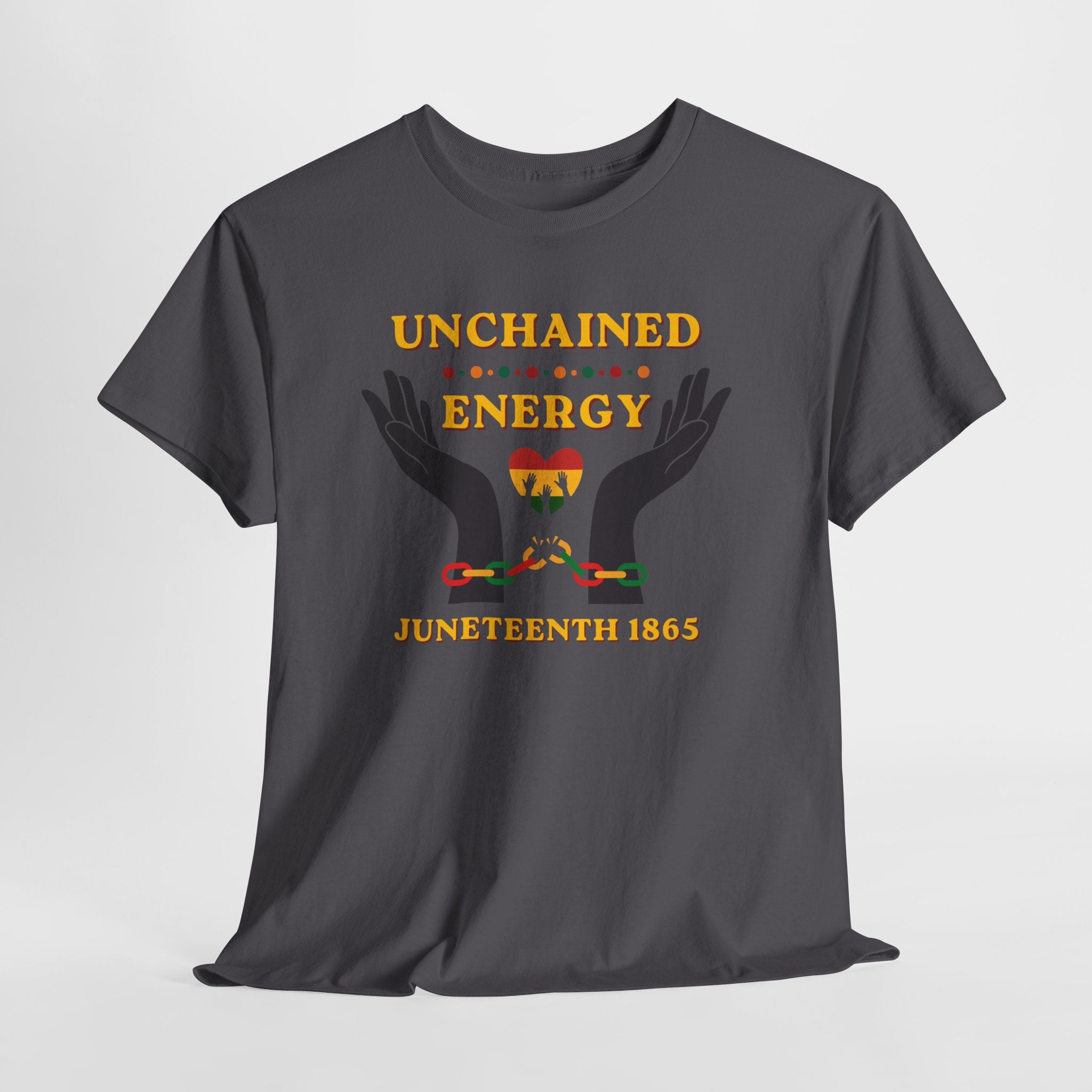 Juneteenth "Unchained Energy" Tee — Juneteenth 1865 Celebration T-Shirt