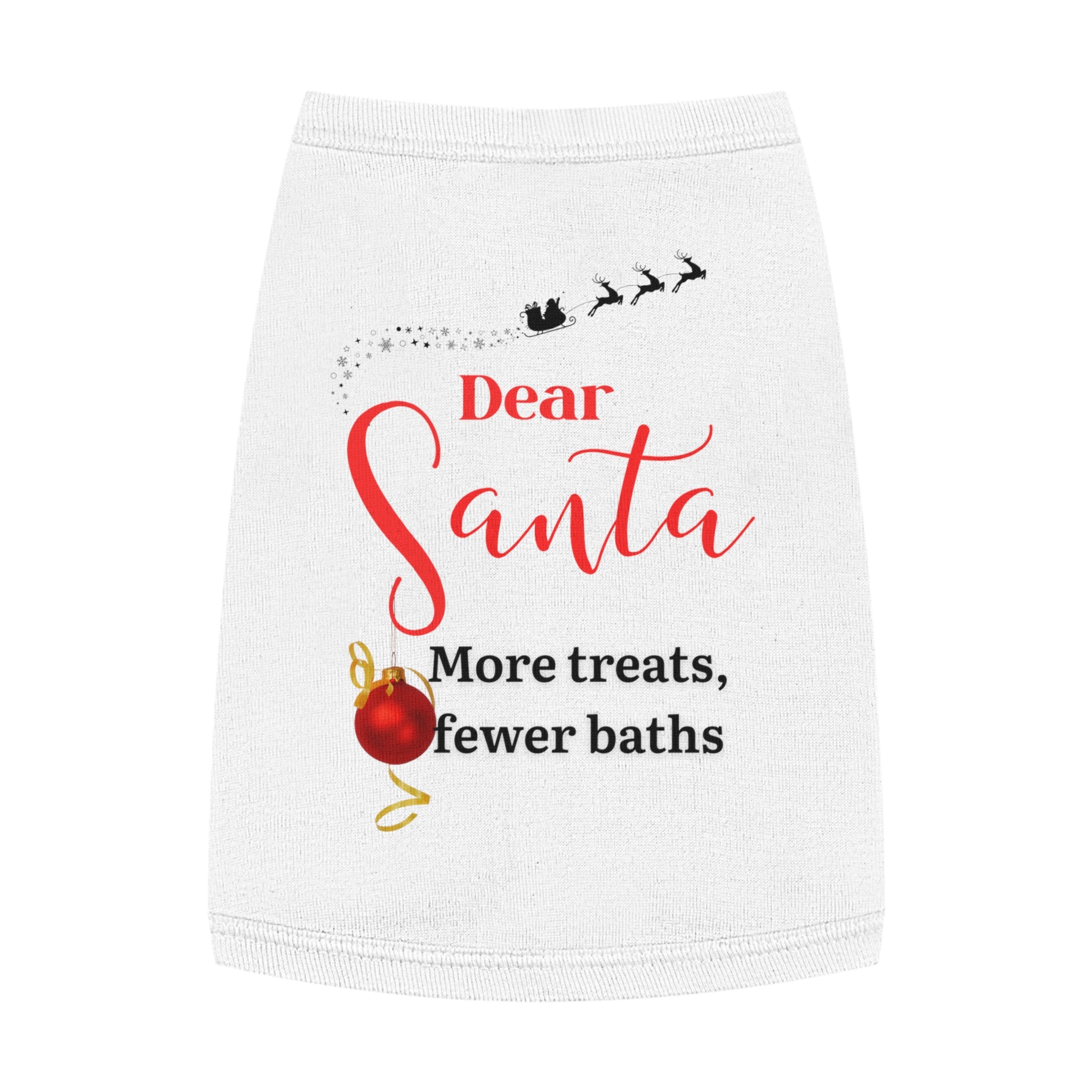 Dear Santa, More treats, less...Festive Pet Tank Top, Holiday Pet Clothing, Xmas Dog Shirt, Dear Santa Tanks, Dog Christmas Outfit, Pet Gift for Dog Lovers