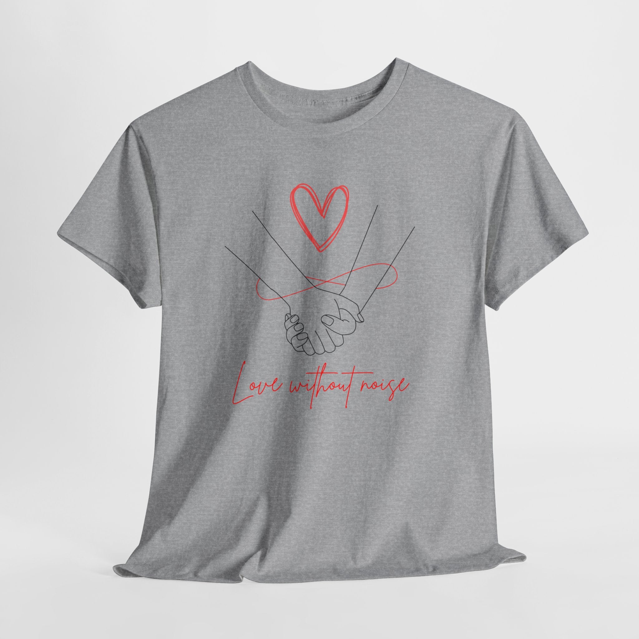 Romantic Holding Hands Tee — "Love Without Noise" Cotton Shirt