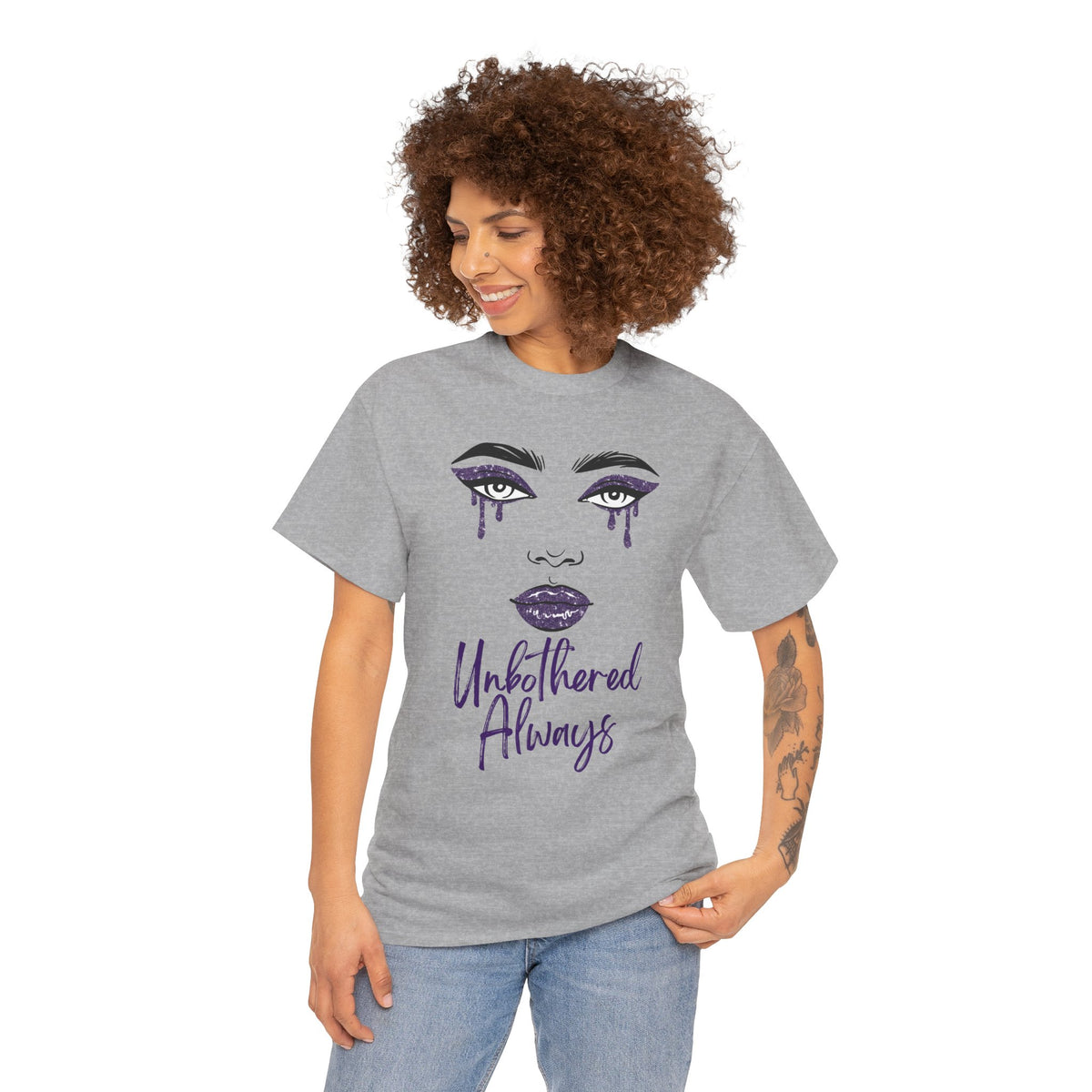 "Unbothered Always" Graphic Tee — Feminine Tear-Track Face Design