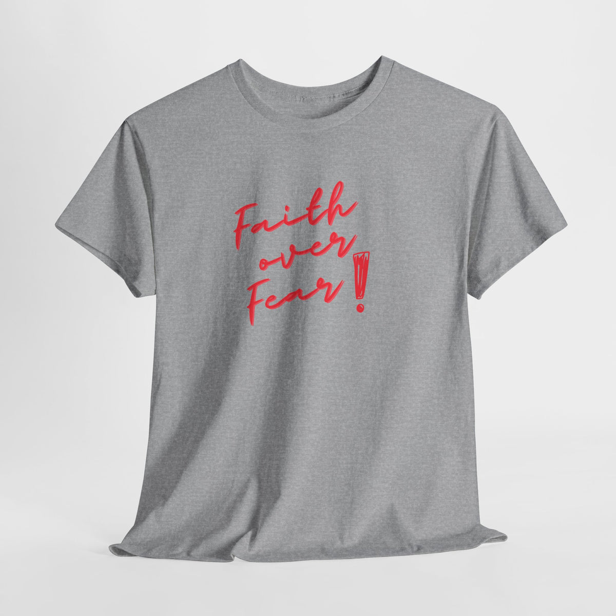 Faith Over Fear T-Shirt — Inspirational Christian Tee