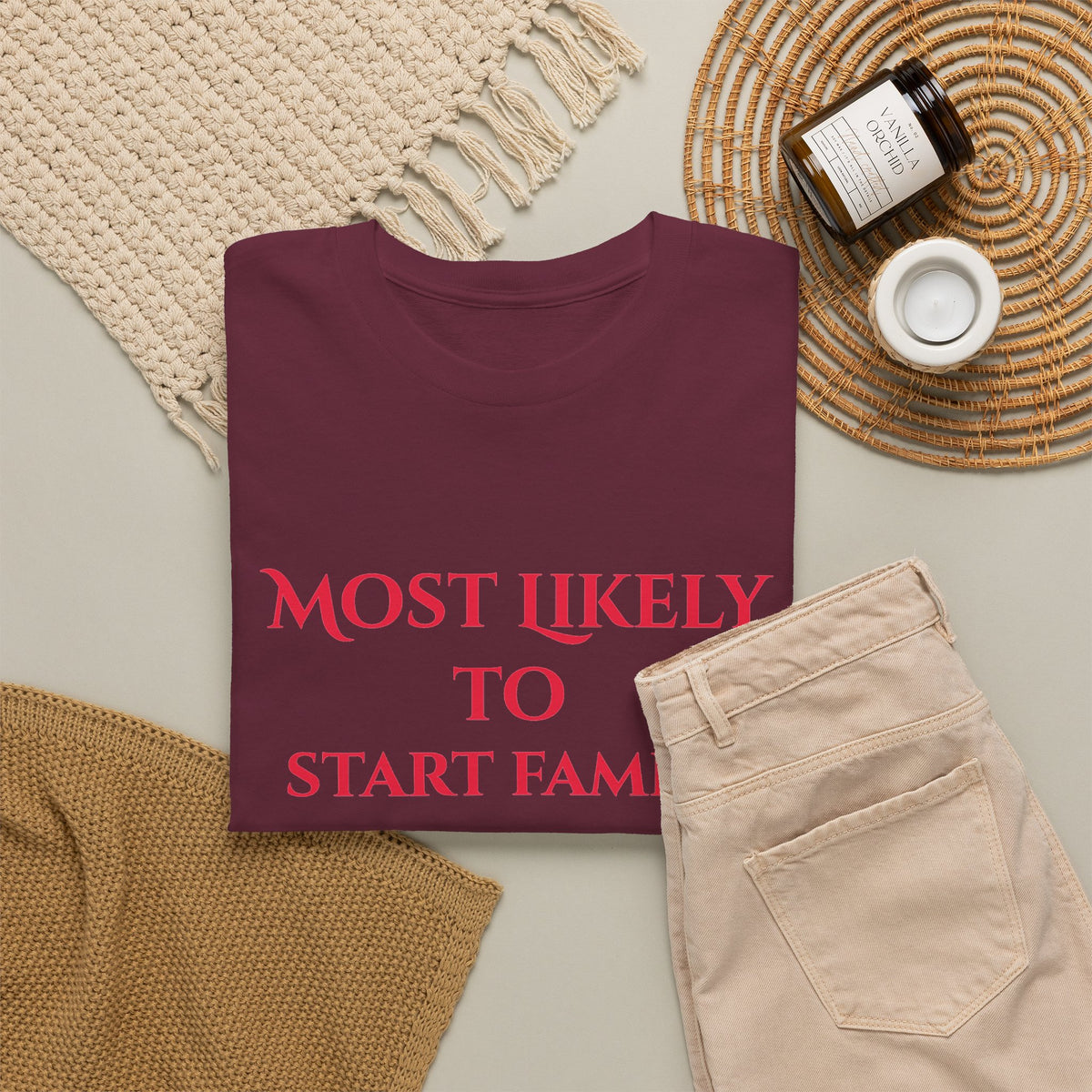 Most Likely to Start Family Drama Before Dessert T-Shirt