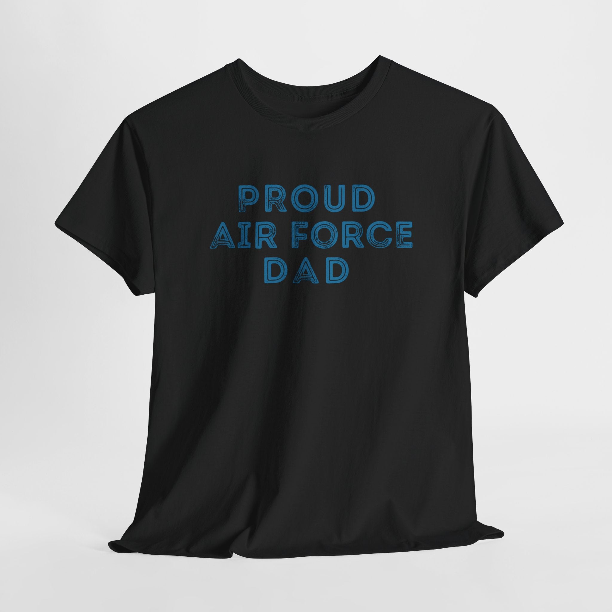 Proud Air Force Dad T-Shirt — Military Dad Gift, Father's Day Tee