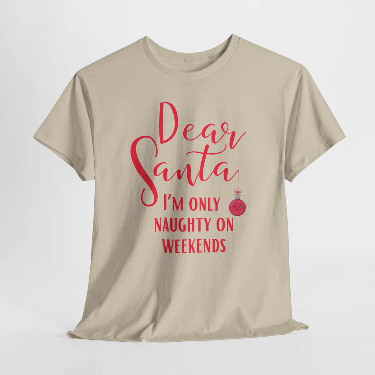 Dear Santa I’m Only Naughty on Weekends Christmas T-Shirt
