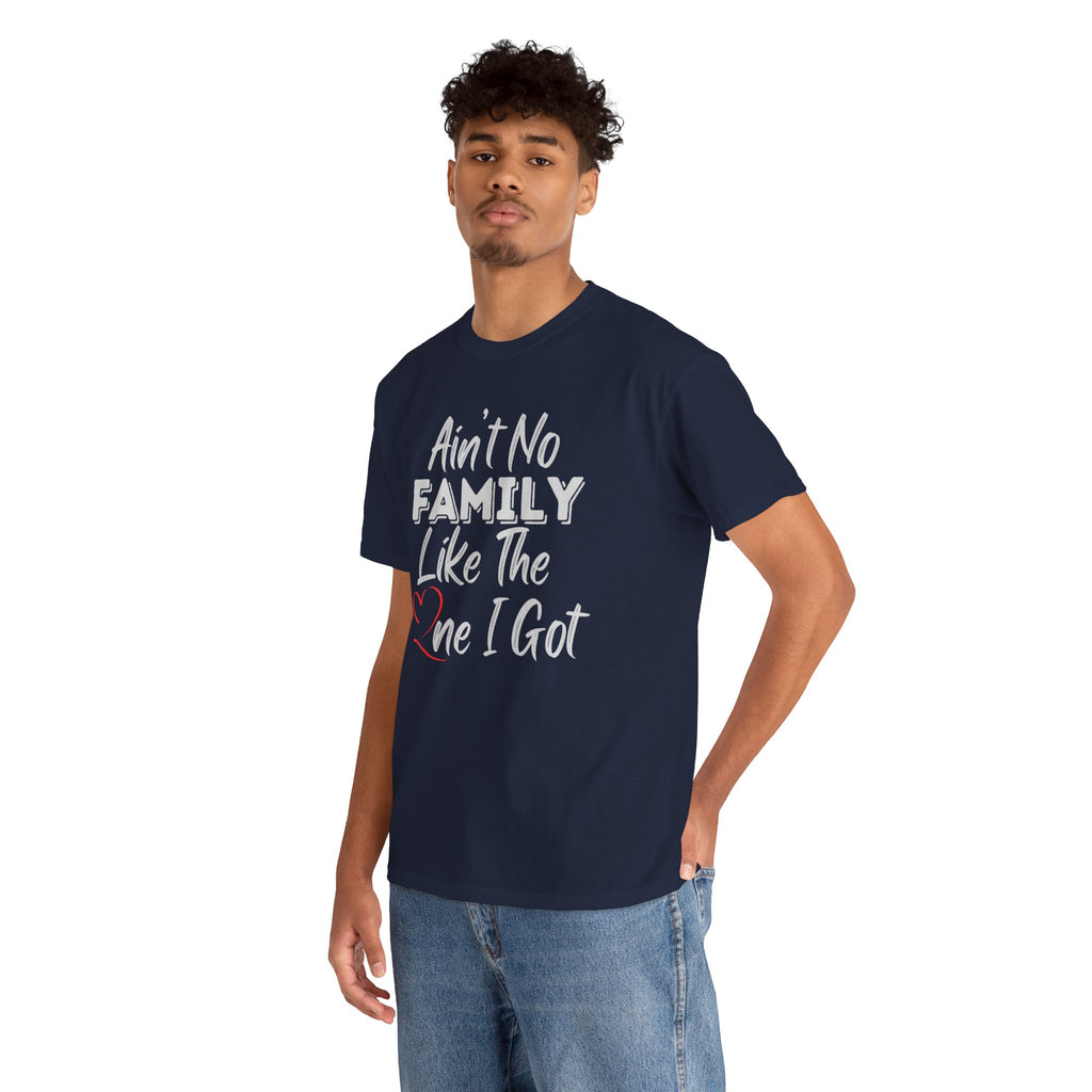 Family Pride T-Shirt — "Love My Family, My Family Is Better Than Yours"