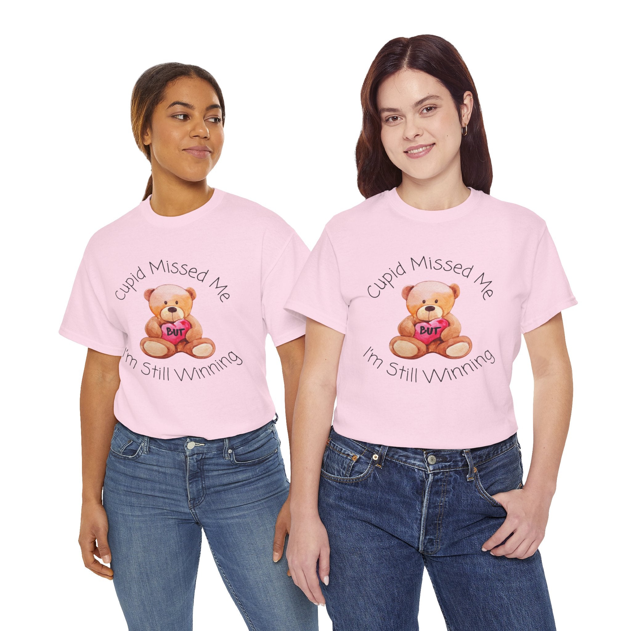 Valentine Teddy Tee - "Cupid Missed Me, I'm Still Winning" Cute Graphic T-Shirt