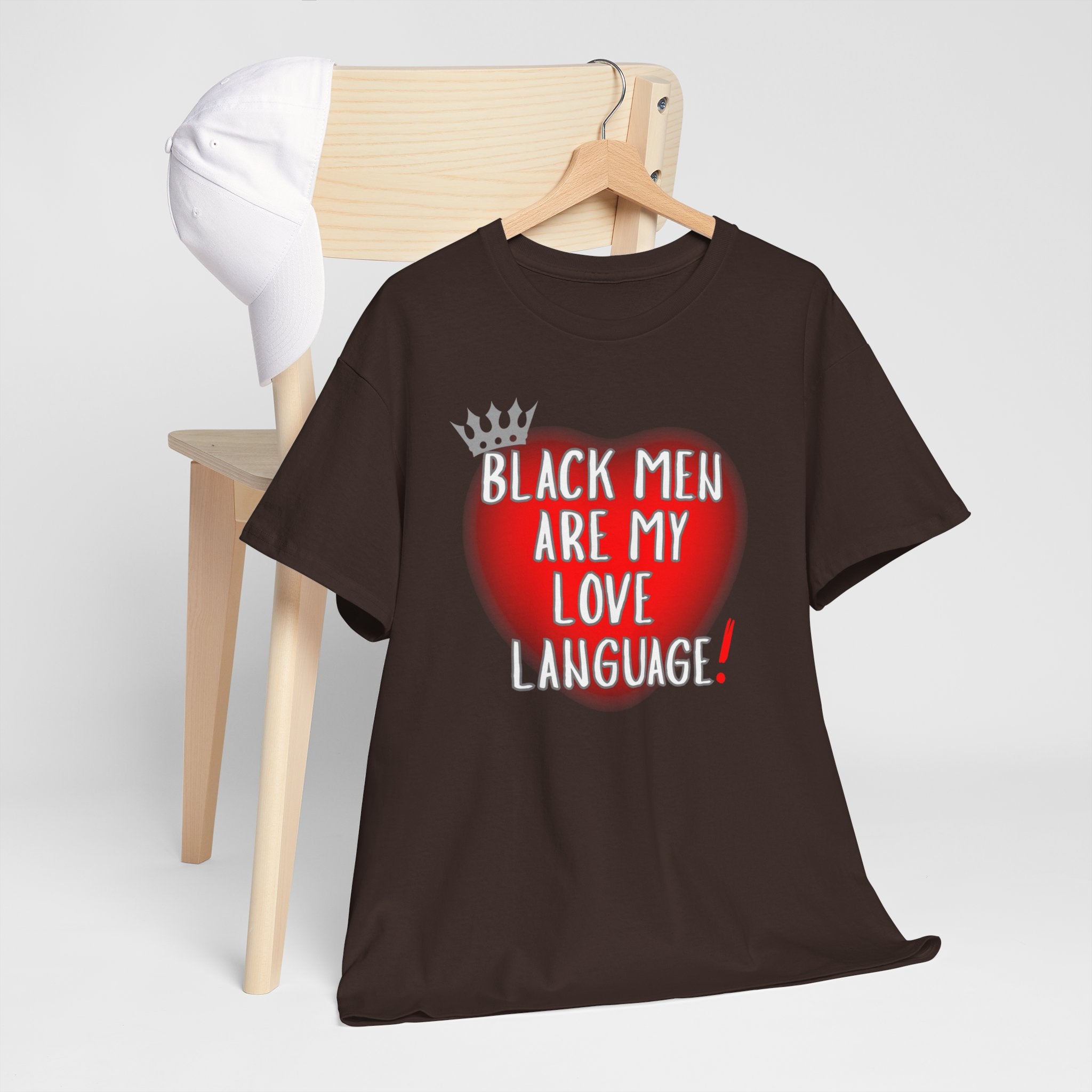 Love Language Tee — "Black Men Are My Love Language" Graphic T-Shirt