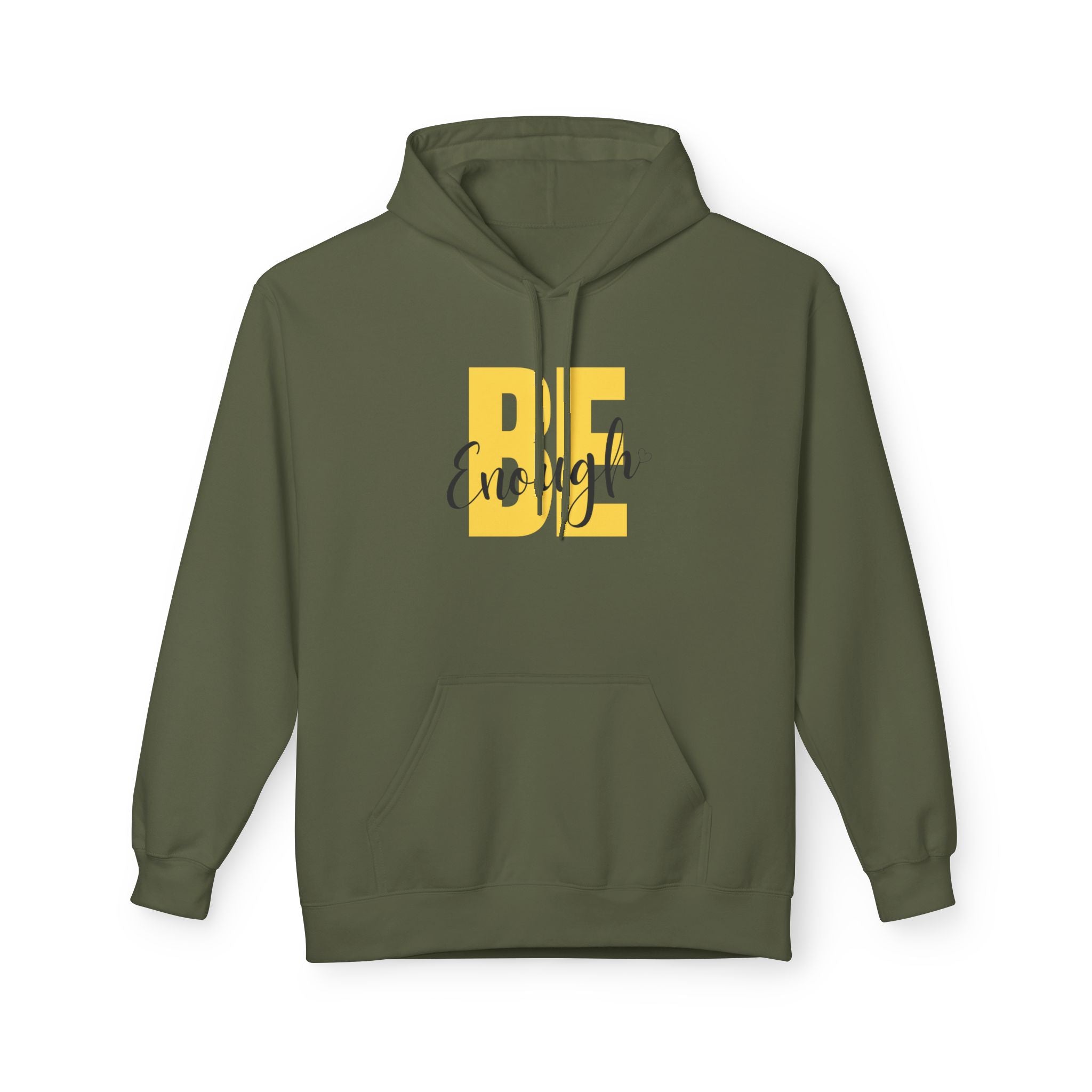 Hoodie – "Be Enough" Inspirational Yellow Script Pullover