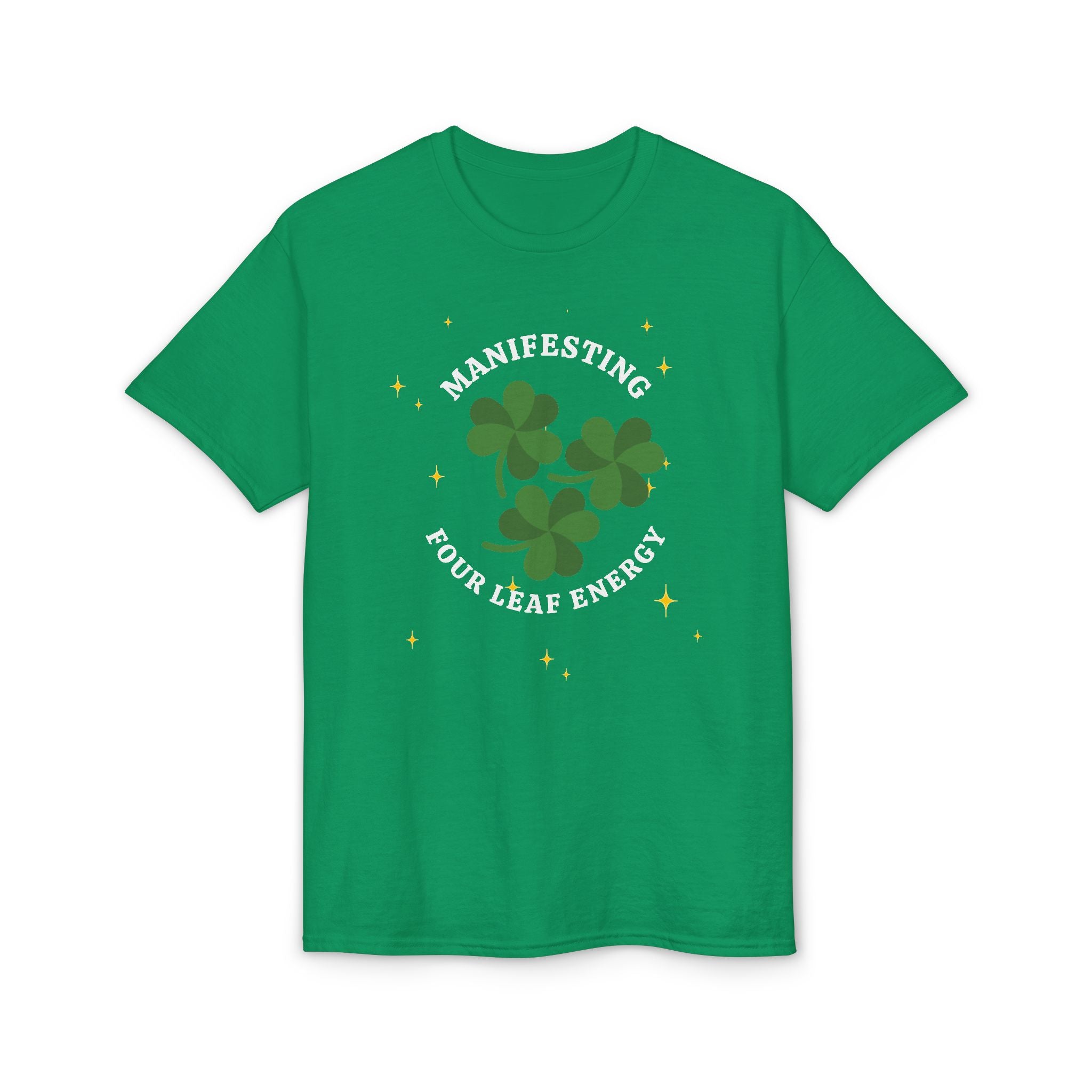 Manifesting Four Leaf Energy T-Shirt — St. Patrick’s Day Lucky Shamrock Tee