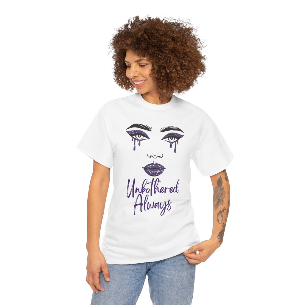 "Unbothered Always" Graphic Tee — Feminine Tear-Track Face Design