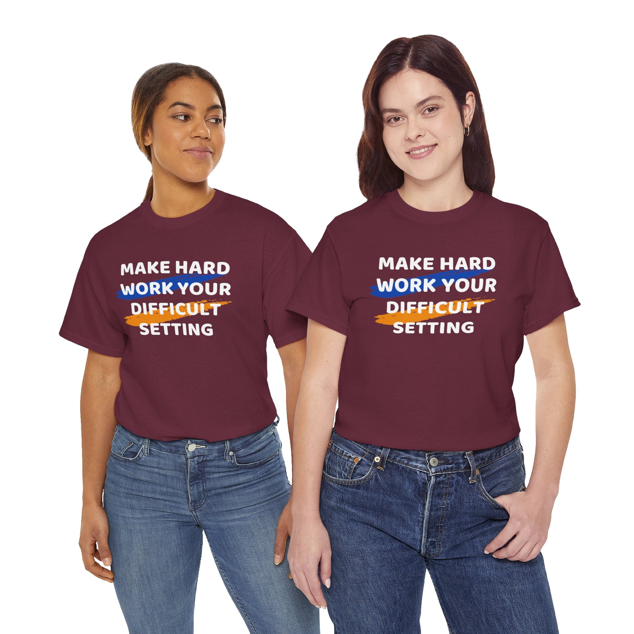 Motivational Tee — “Make Hard Work Your Difficult Setting” Graphic Shirt