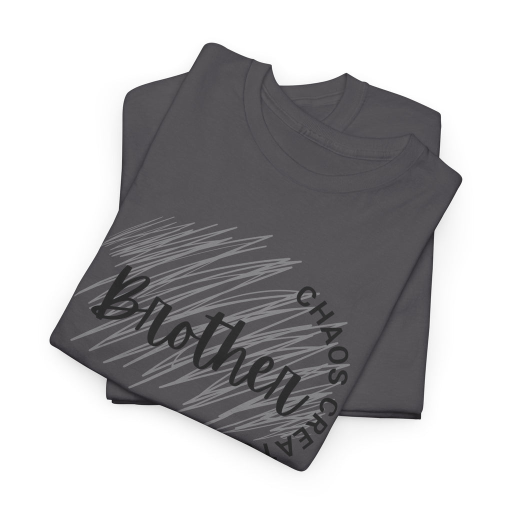 Brother Script Tee — 'Chaos Creator' Graphic Shirt for Siblings