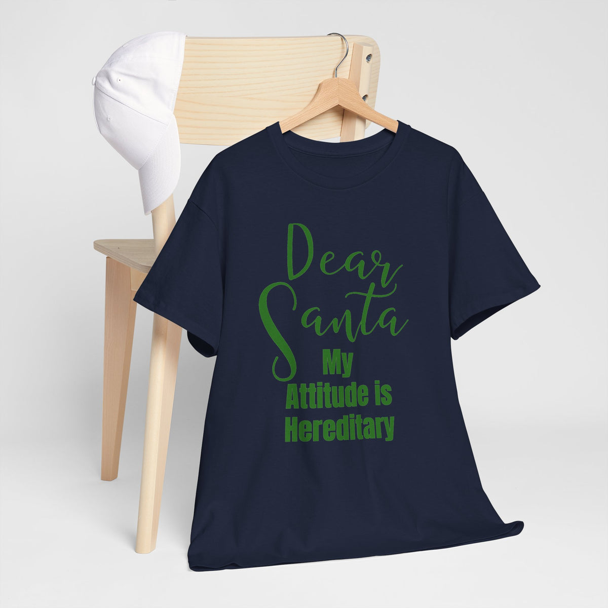 Dear Santa My Attitude Is Hereditary Christmas T-Shirt