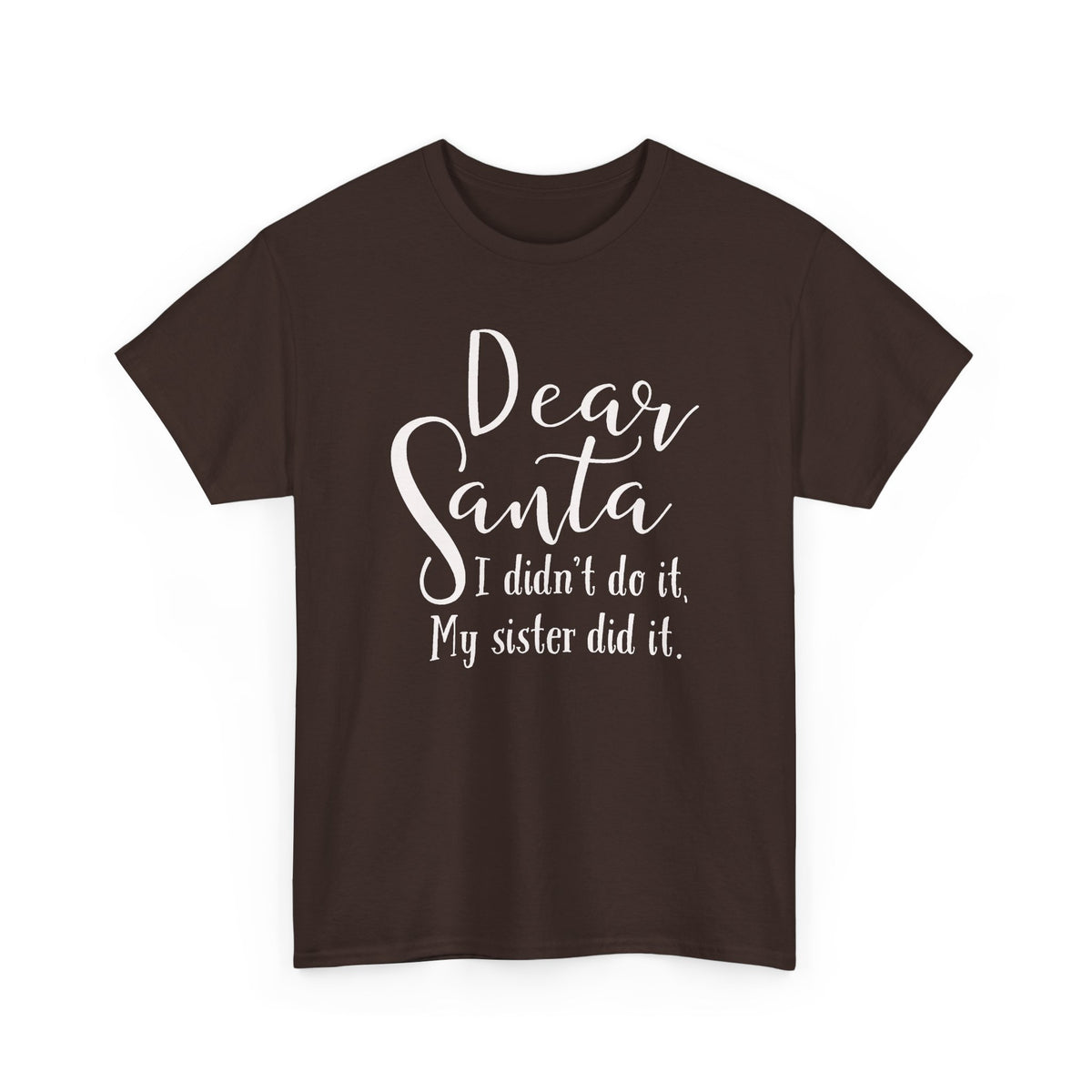 Dear Santa Christmas Sister Gift T-Shirt