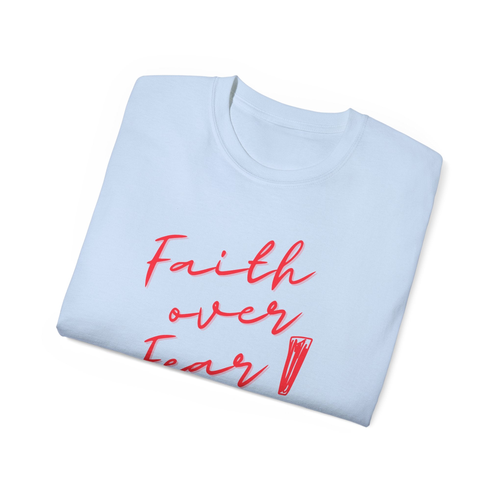 Faith Over Fear T‑Shirt — Inspirational Christian Tee