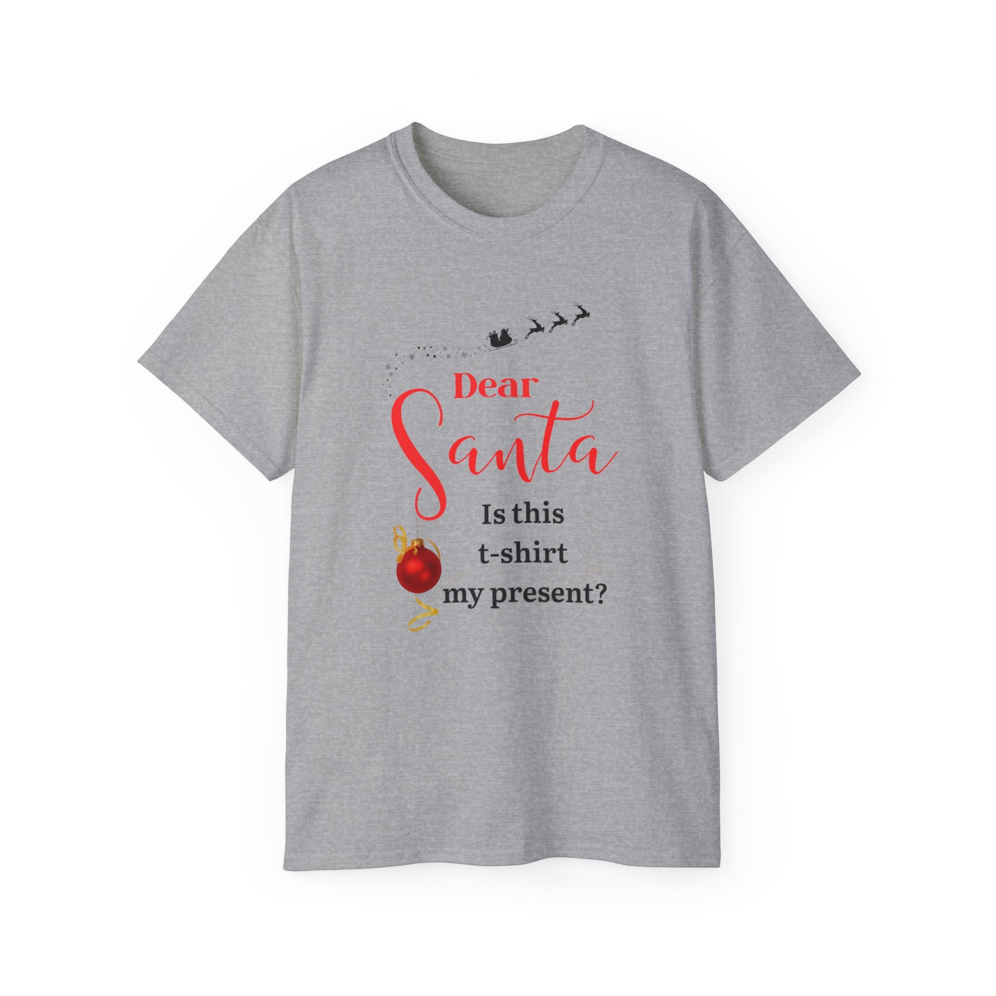 Dear Santa, Is T-shirt my gift, Funny Santa T-Shirt, Christmas Gift, Holiday Tee, Unisex Cotton Shirt, Cute Present for Kids, Holiday Apparel