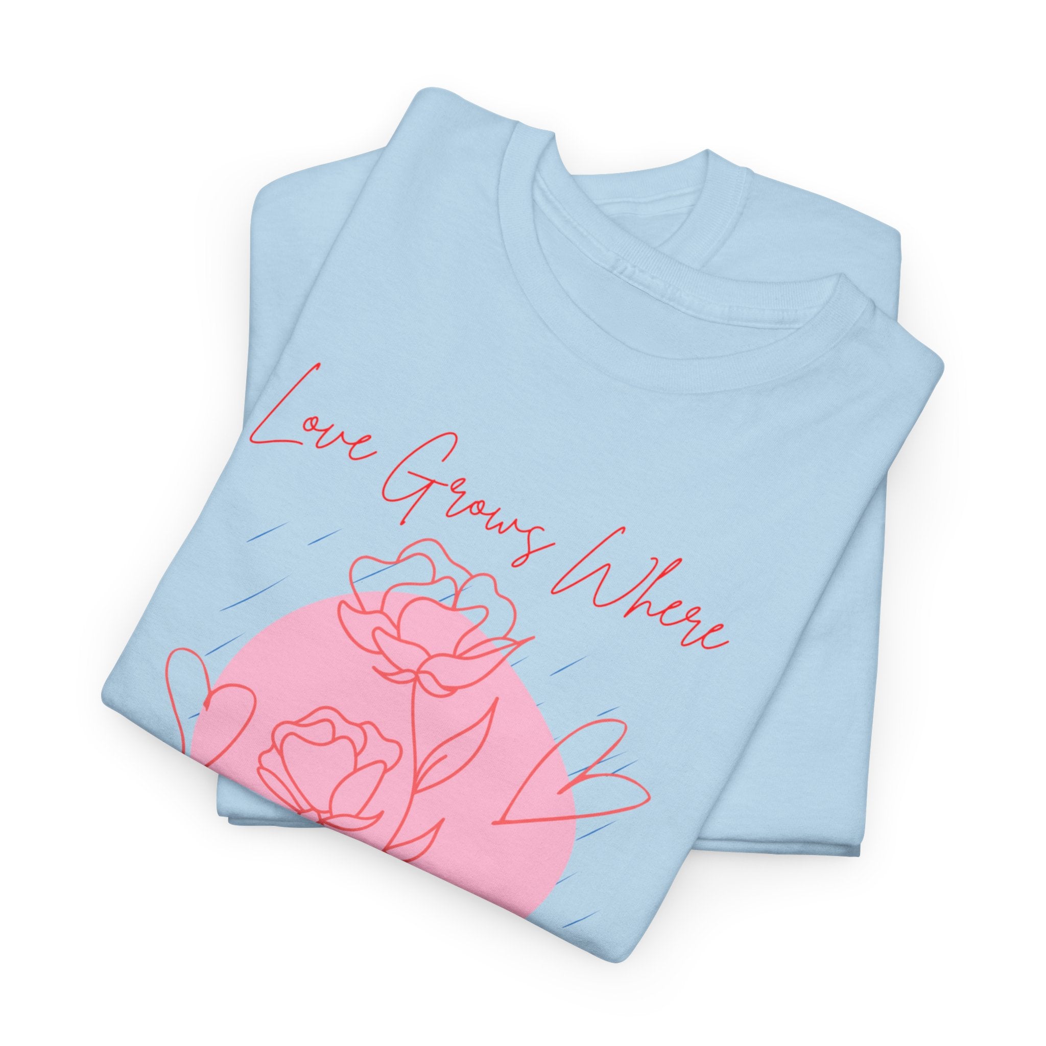 Rose Moon Graphic Tee — "Love Grows Where It’s Watered"