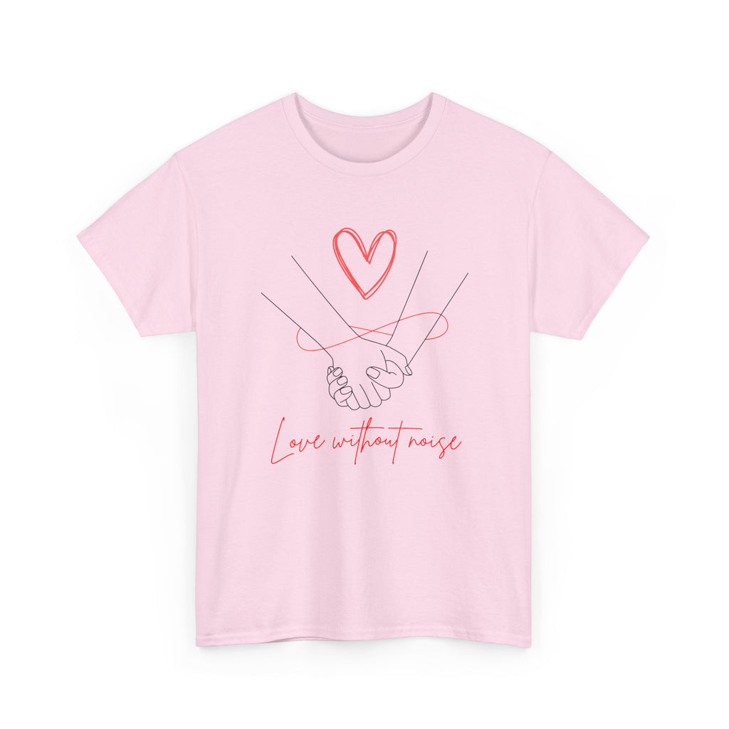 Romantic Holding Hands Tee — "Love Without Noise" Cotton Shirt