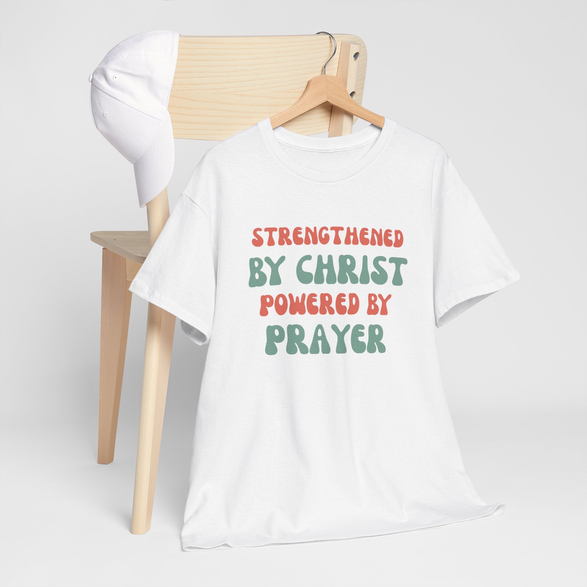Christian T‑Shirt — "Strengthened by Christ, Powered by Prayer" Inspirational Tee