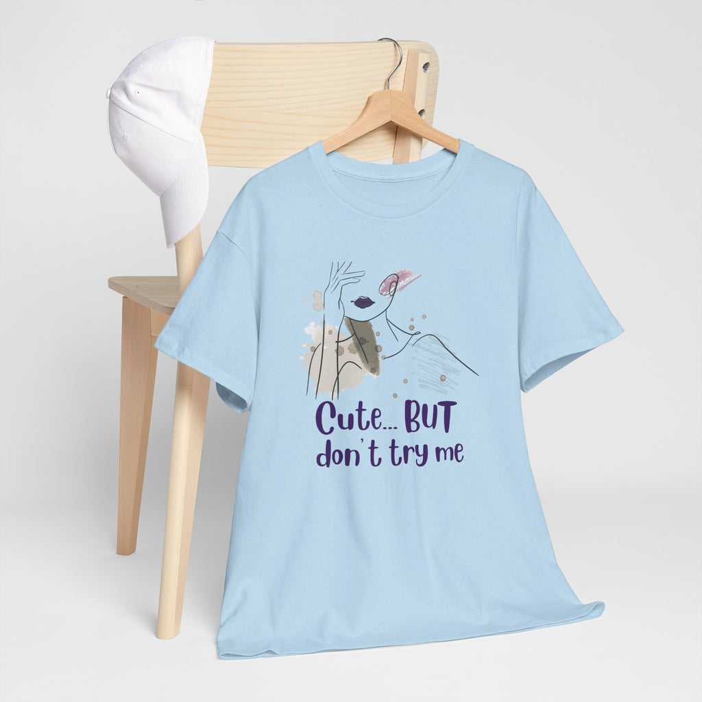 T‑Shirt — Cute… but don’t try me | Minimal Floral Graphic Tee