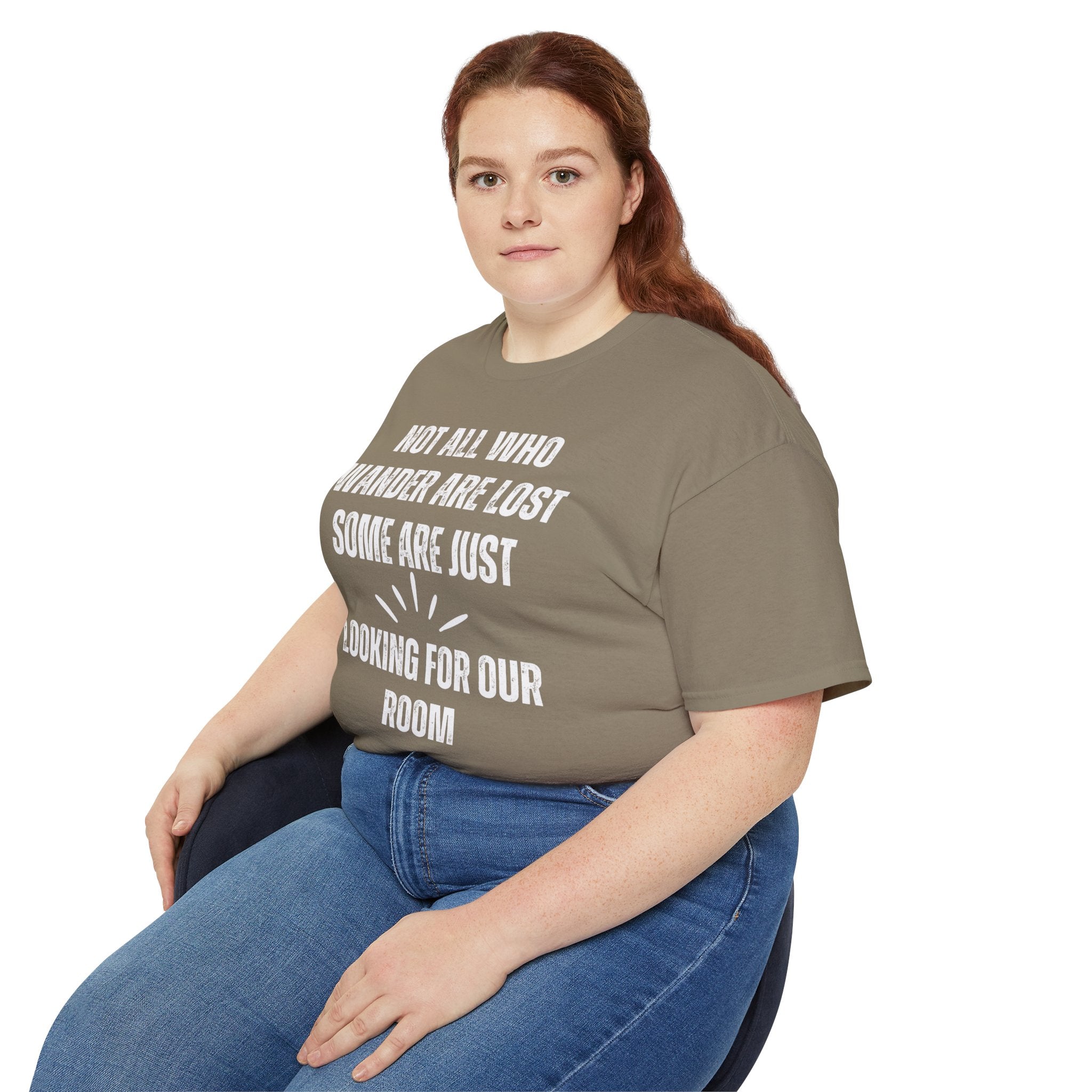 Funny Dorm Vacation T-Shirt - "Not All Who Wander Are Lost, Some Are Just Looking for Our Room"
