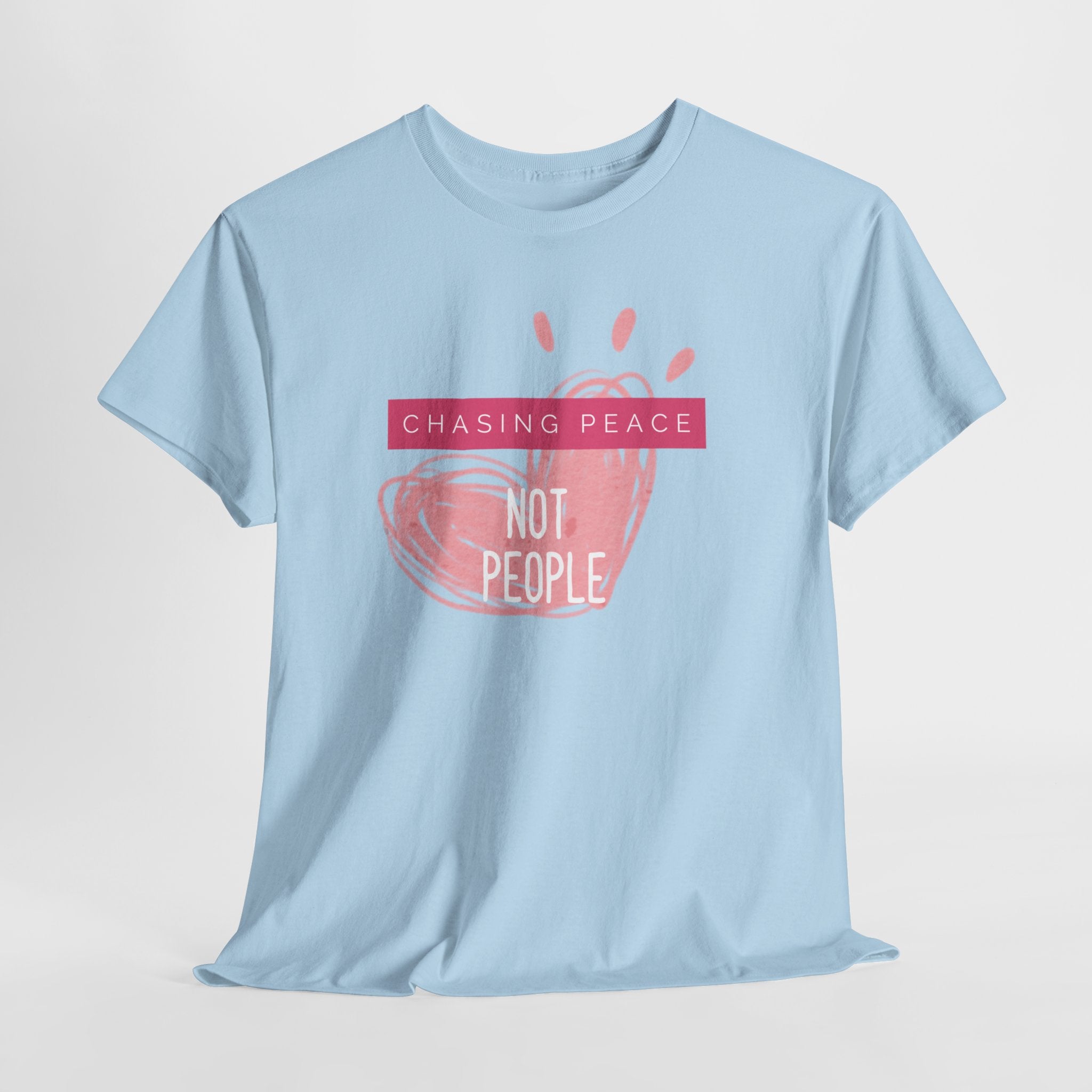 Chasing Peace Not People Tee — Pink Graphic Mental Health Awareness T‑Shirt