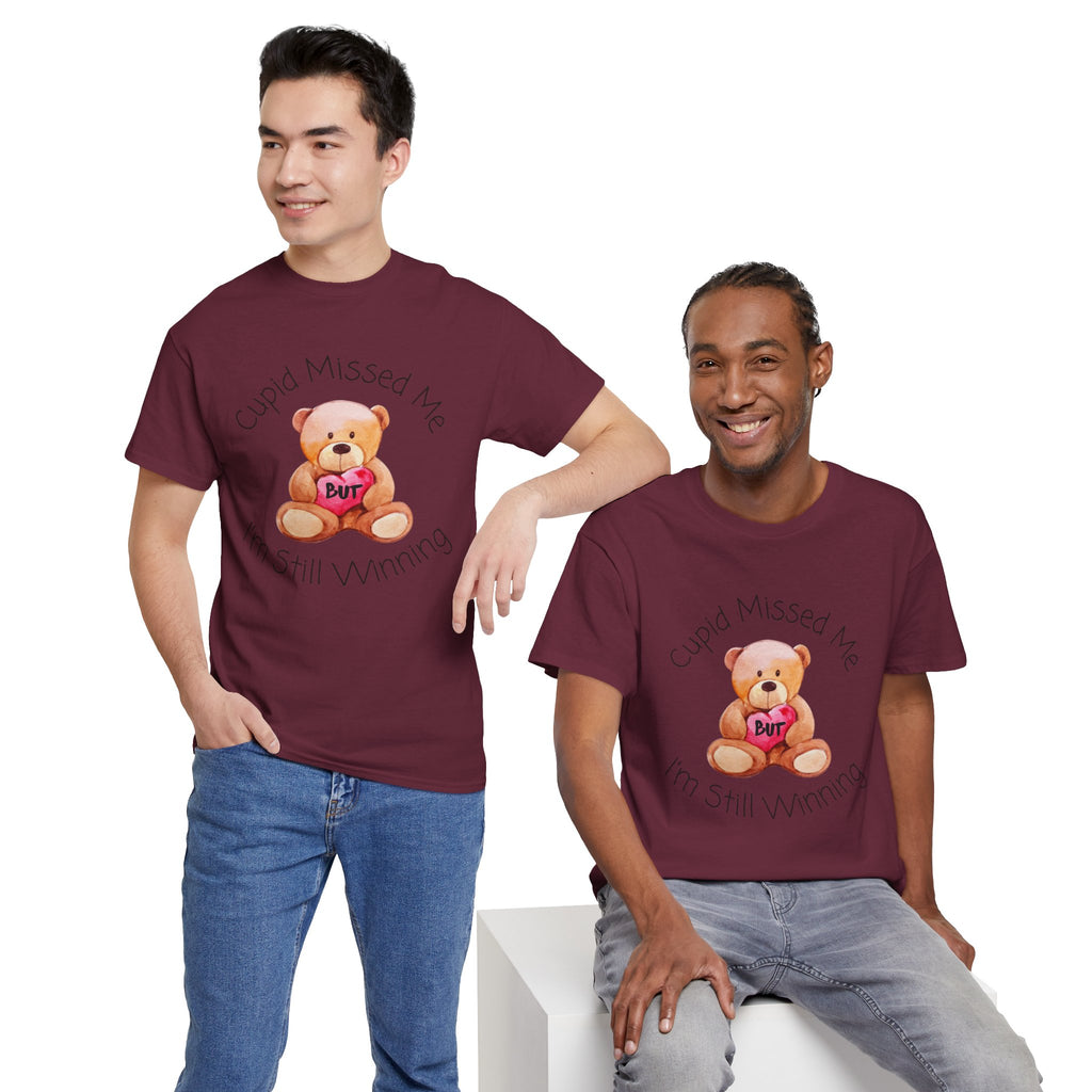 Valentine Teddy Tee - "Cupid Missed Me, I'm Still Winning" Cute Graphic T-Shirt