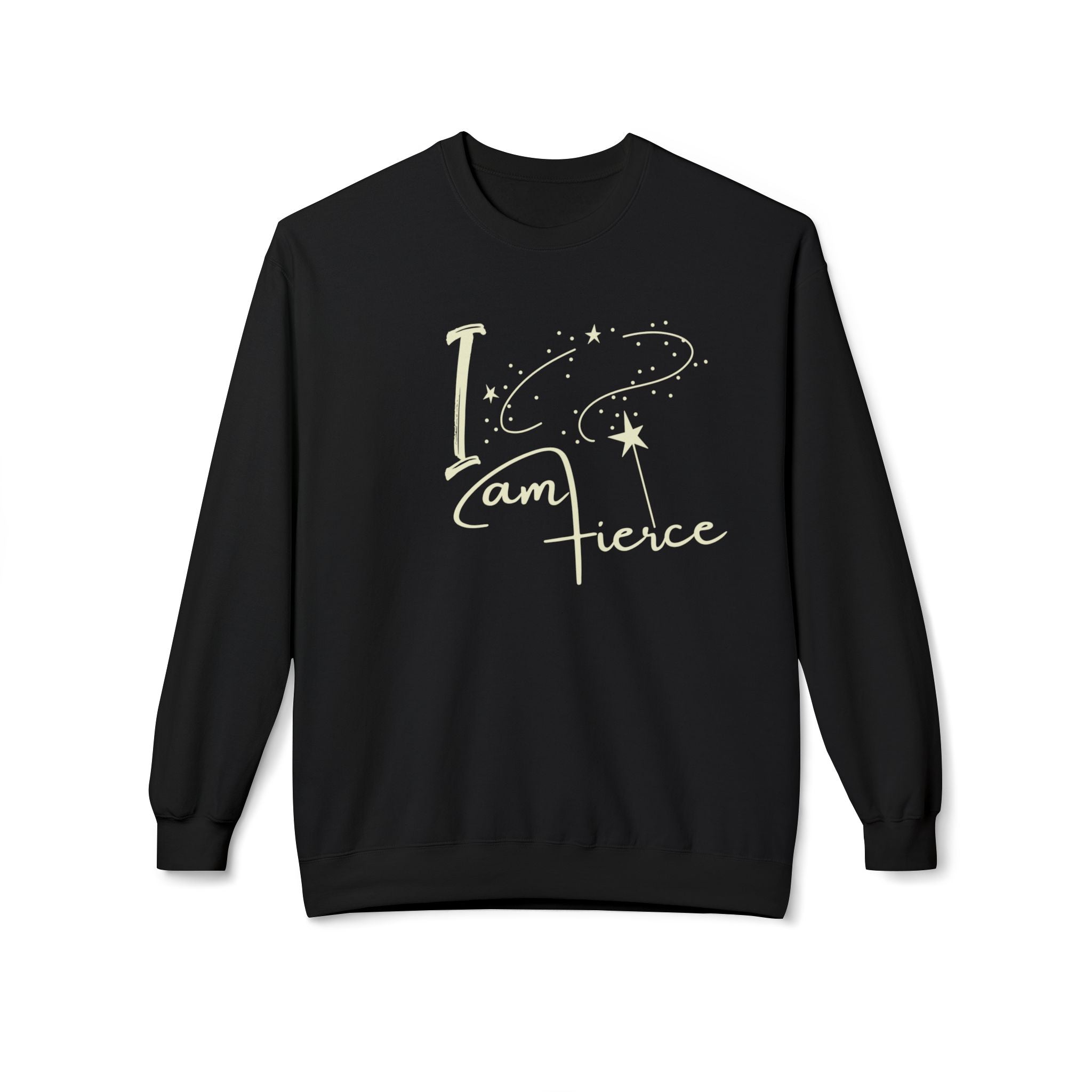 I Am Fierce Crewneck Sweatshirt — Pink Magic Feminine Graphic Sweatshirt