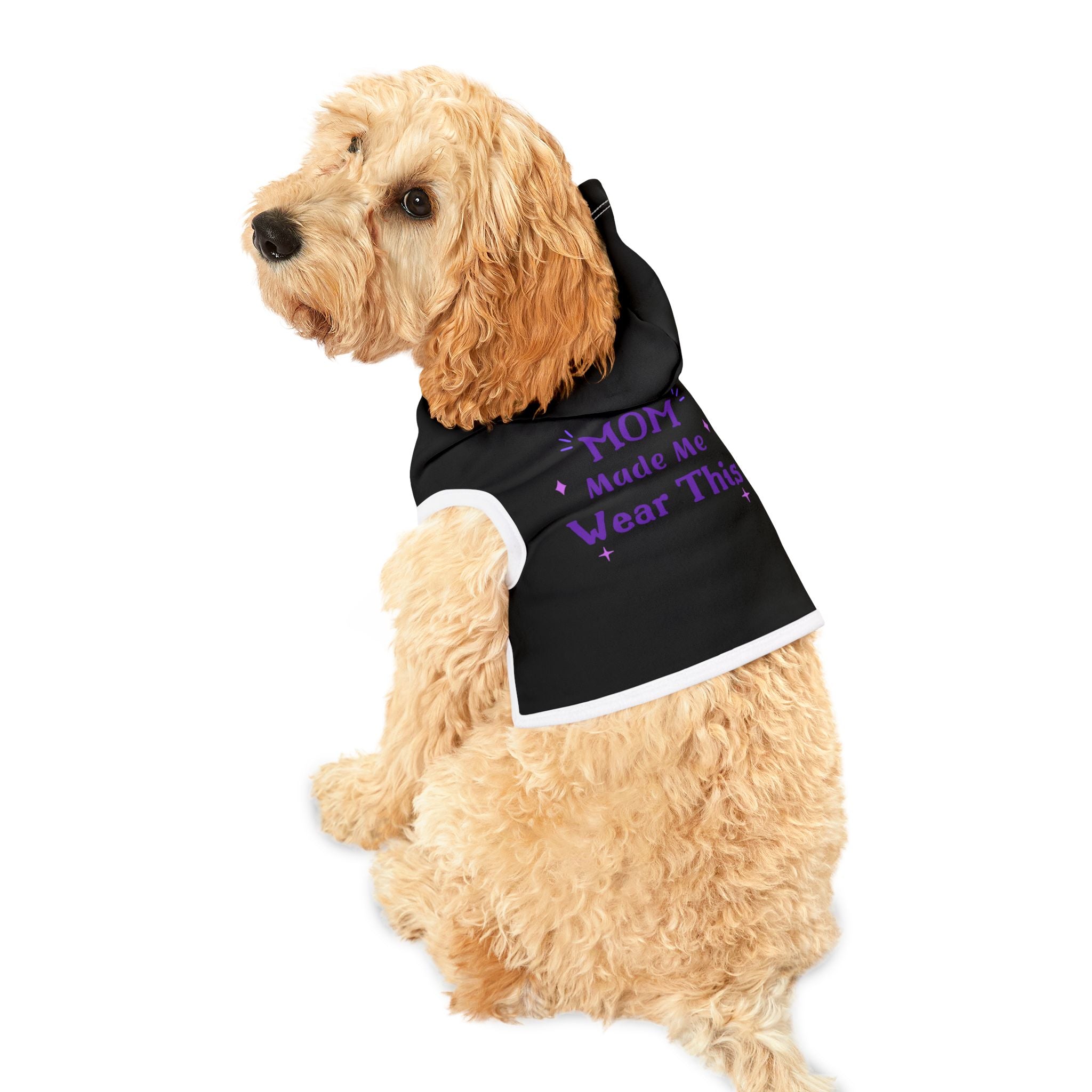 Pet Hoodie — "Mom Made Me Wear This" Black Pet Hoodie
