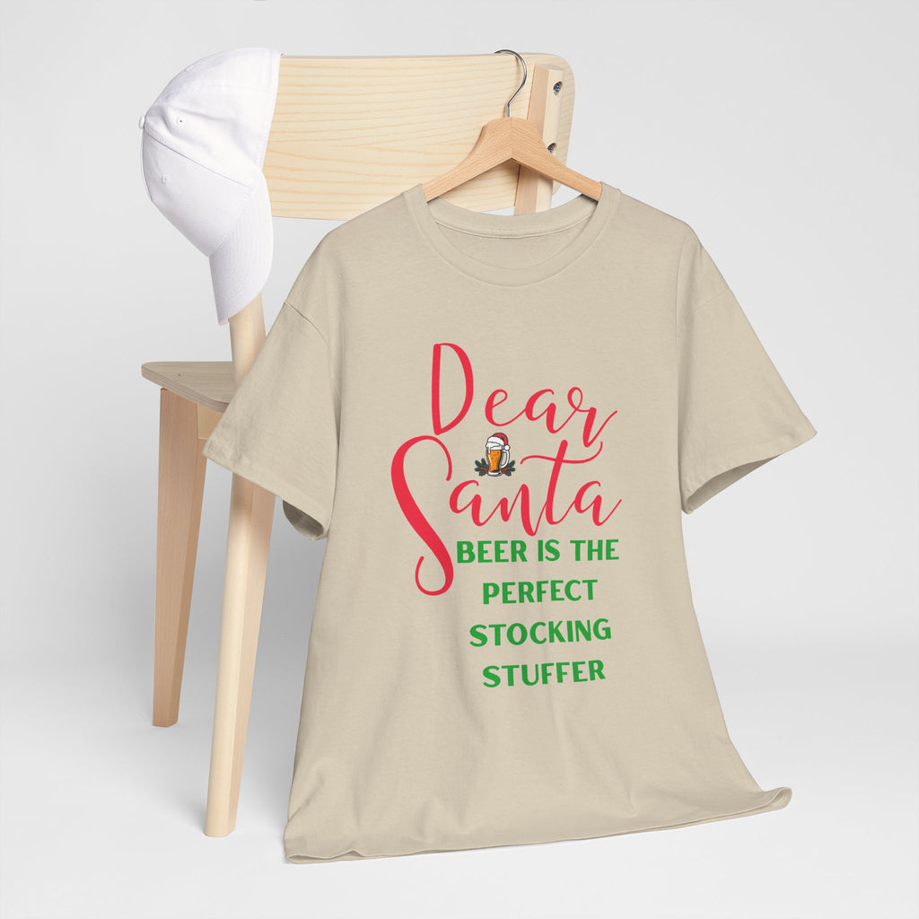 Dear Santa Beer Is the Perfect Stocking Stuffer Christmas T-Shirt