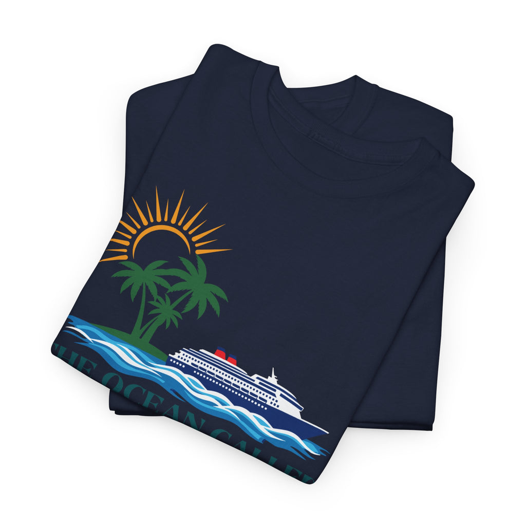 Ocean Called Tee — "The Ocean Called and I Must to Go" Tropical Beach T-Shirt