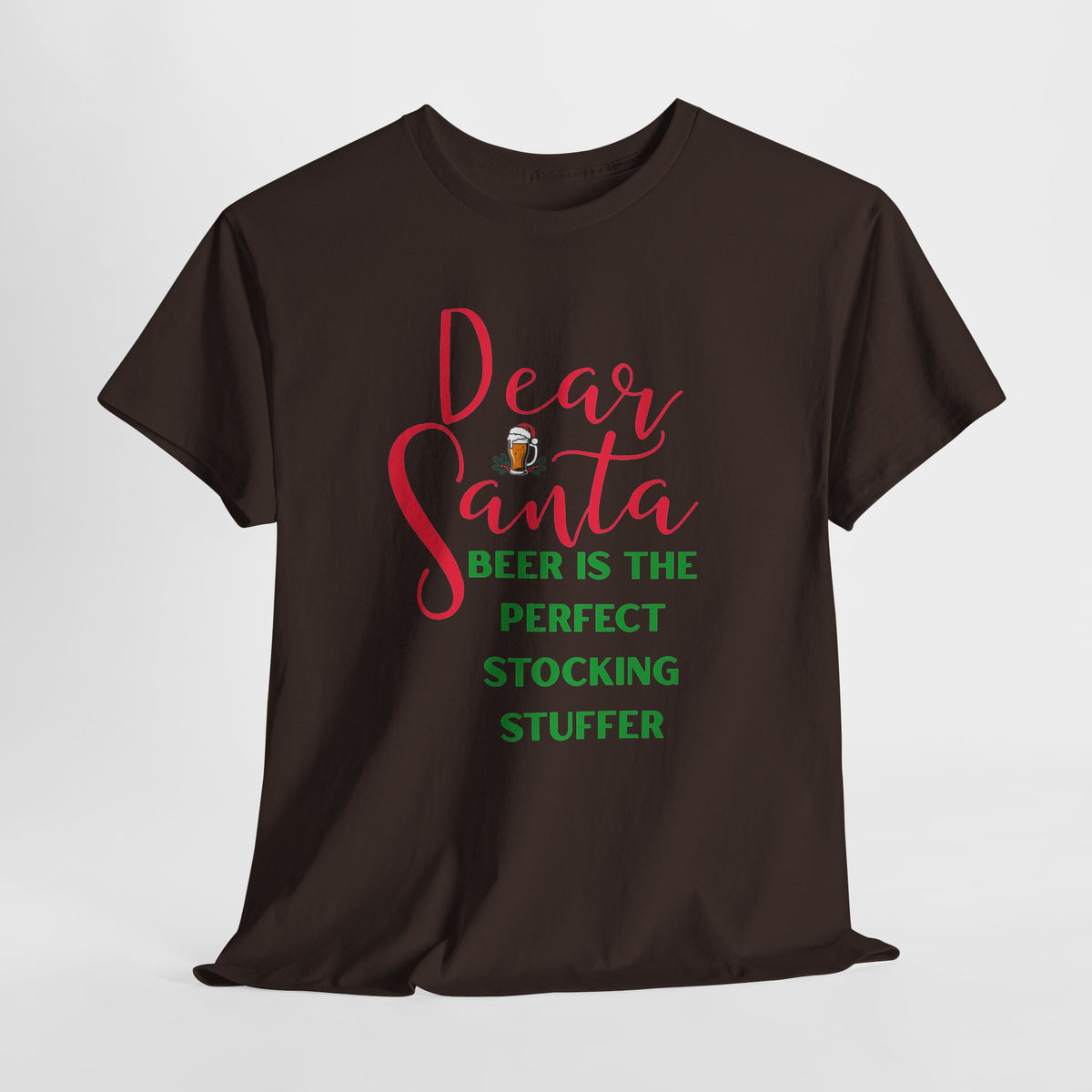 Dear Santa Beer Is the Perfect Stocking Stuffer Christmas T-Shirt