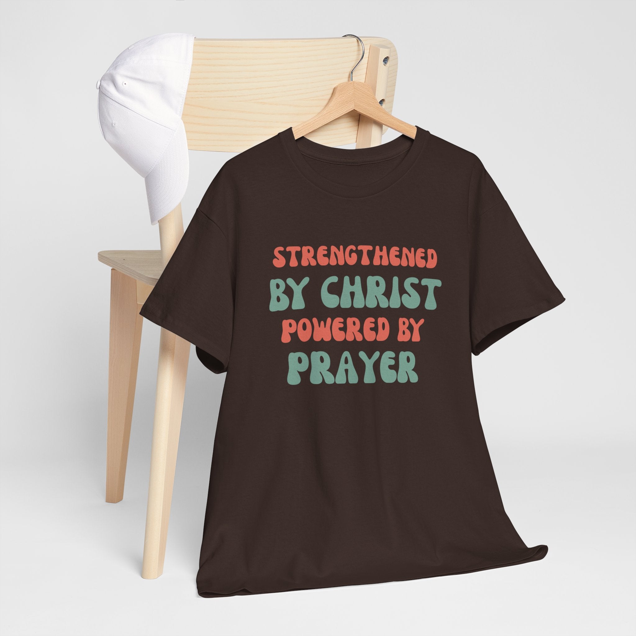 Christian T‑Shirt — "Strengthened by Christ, Powered by Prayer" Inspirational Tee