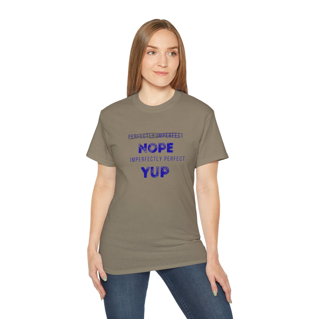 Nope Yup Tee — "Imperfectly Perfect" Graphic T-Shirt