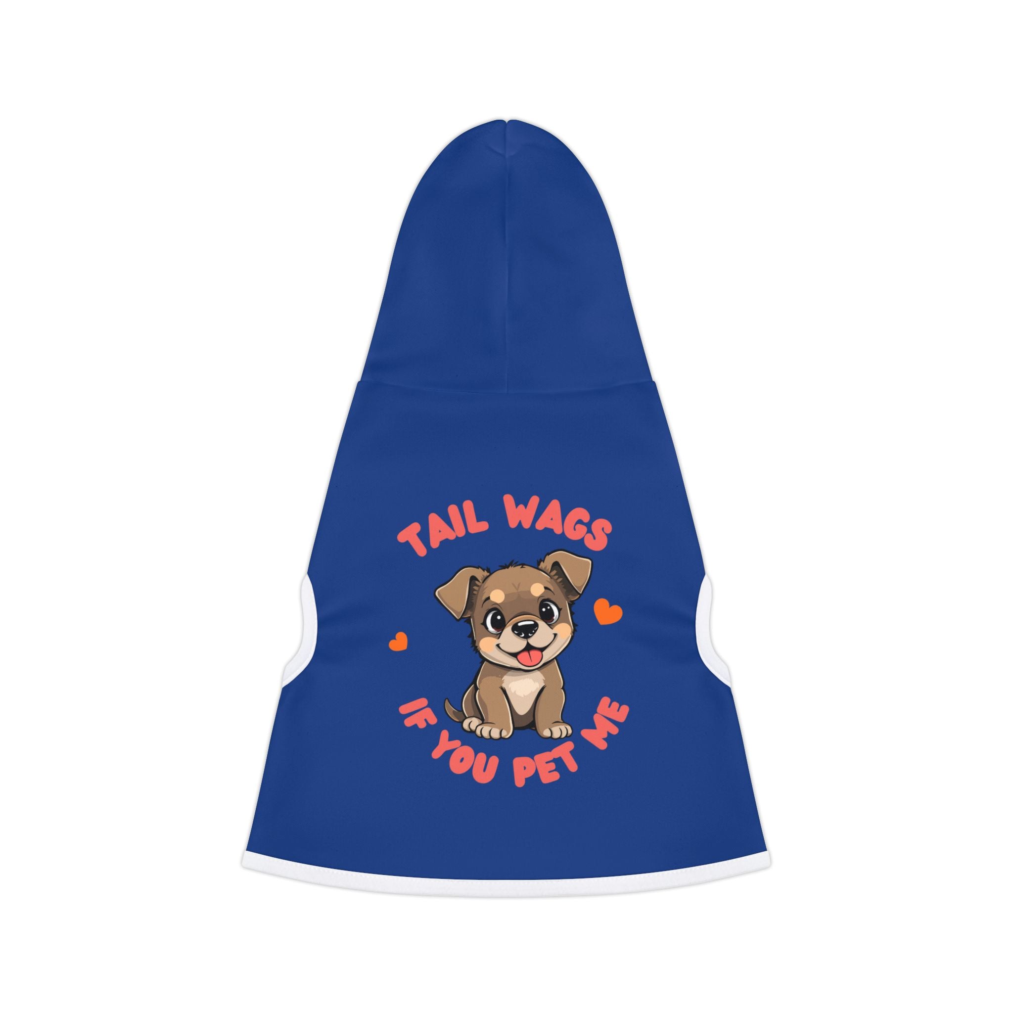 Pet Hoodie - "Tail Wags If You Pet Me" Cute Puppy Dog Hoodie for Small Dogs