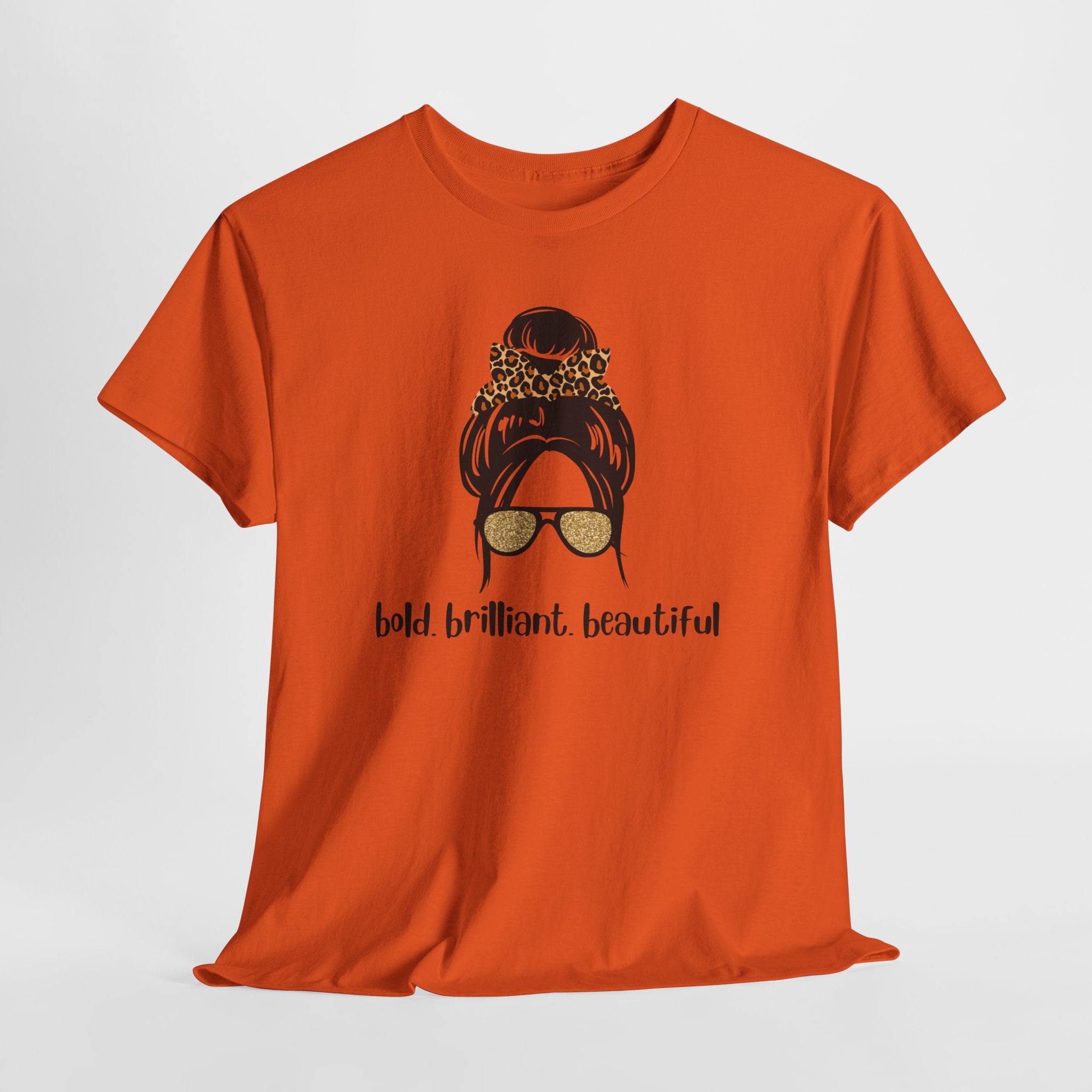 Graphic Tee — Messy Bun Sunglasses Design with "Bold Brilliant Beautiful" Text