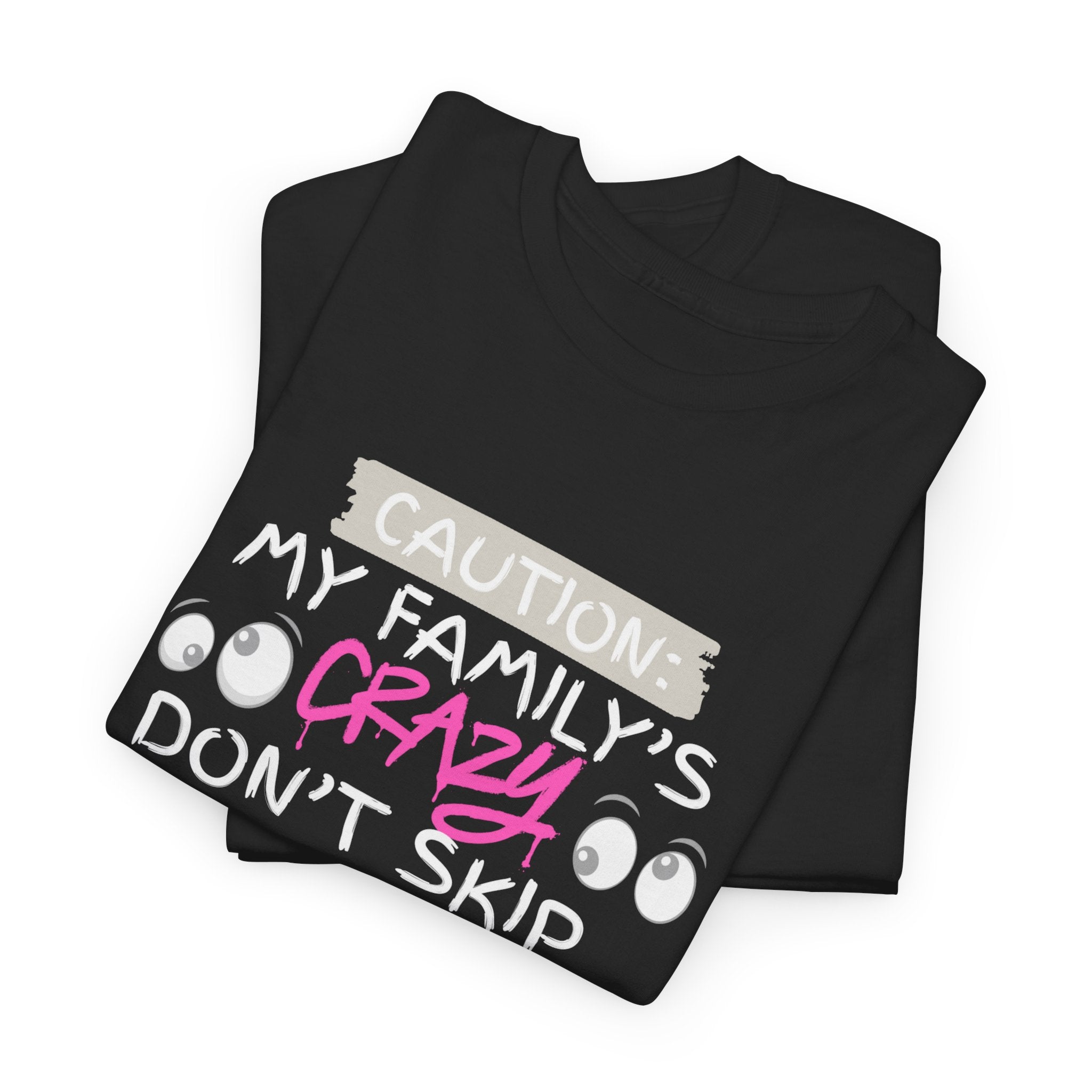 Crazy Doesn't Skip T-Shirt