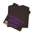 Sloth "I'm Exactly Where I Need to Be" Graphic Tee