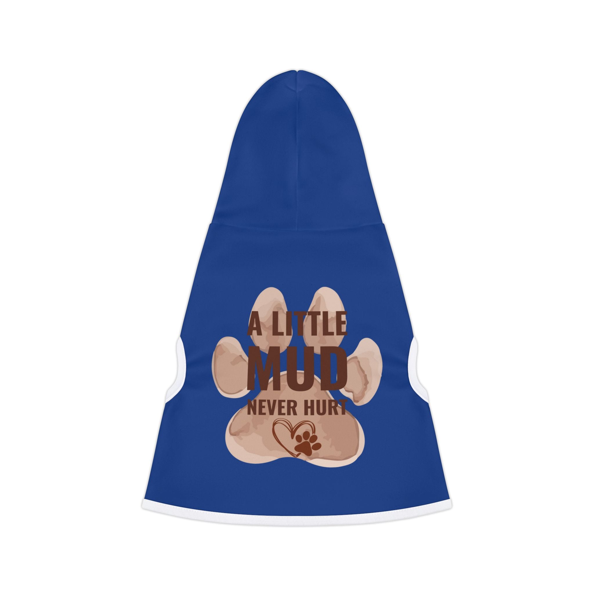 Pet Hoodie — 'A Little Mud Never Hurt' Paw Print Dog Hoodie (Blue)