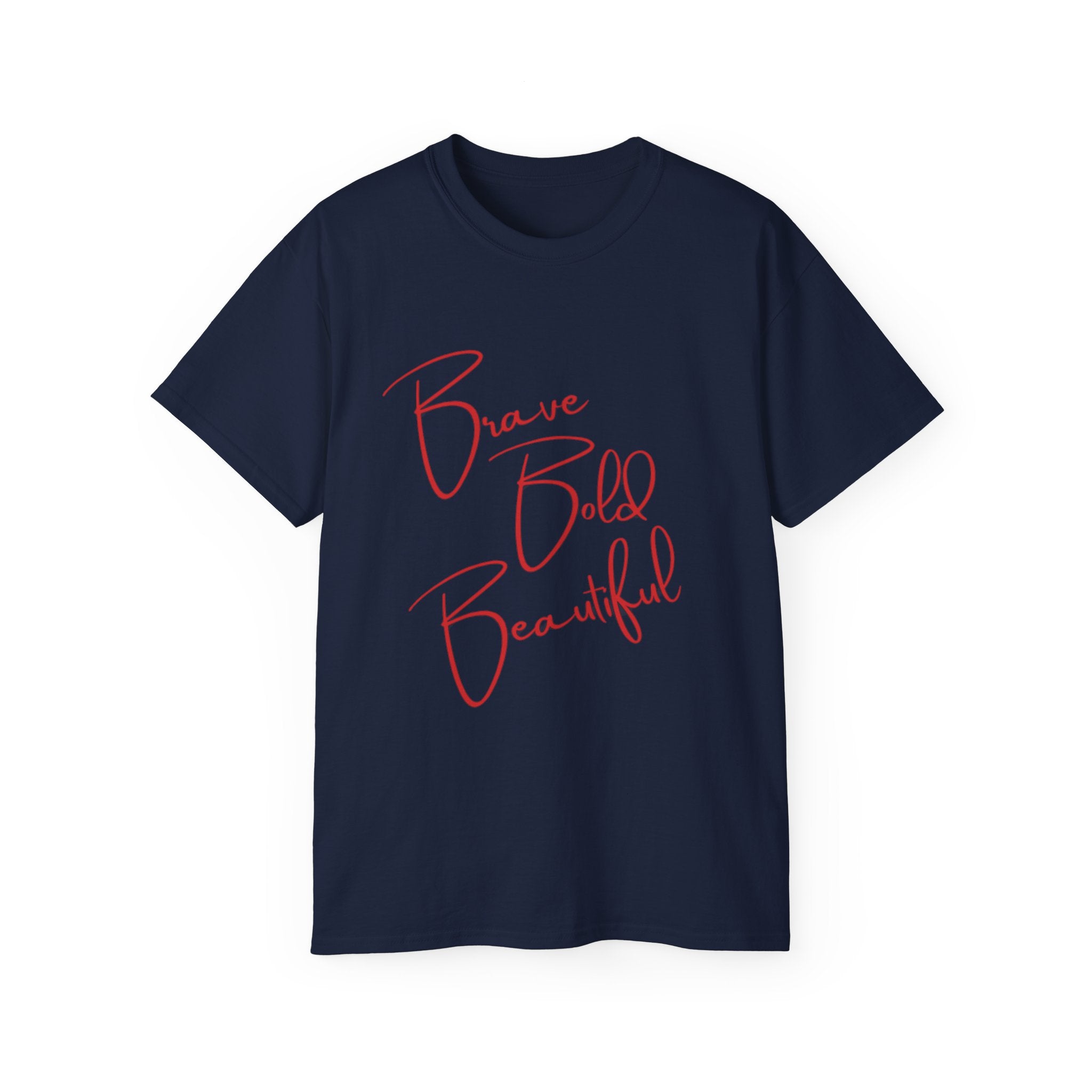 Brave Bold Beautiful Tee — Inspirational Script Women's T‑Shirt