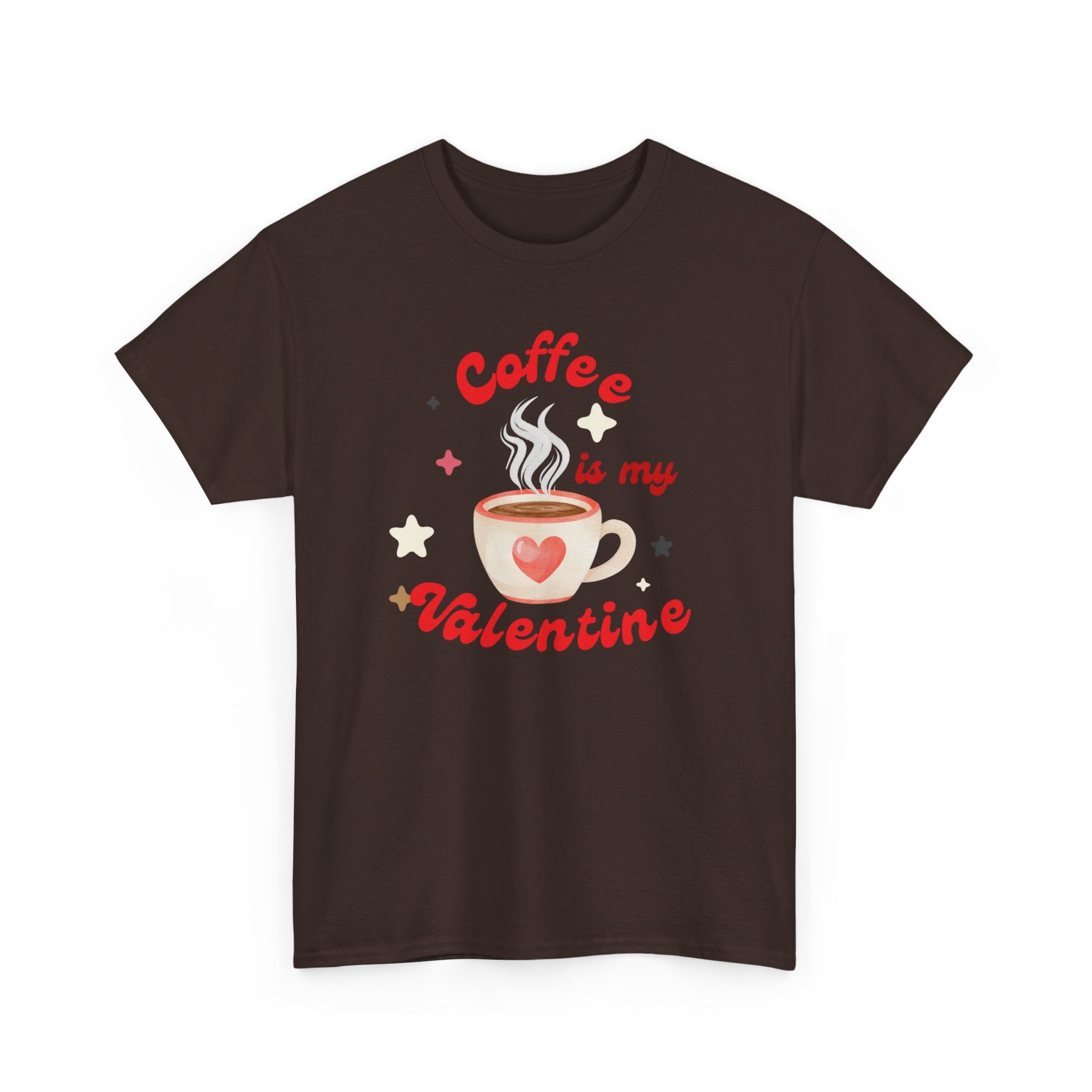 Coffee Is My Valentine Tee — Cute Valentine’s Day Coffee Shirt