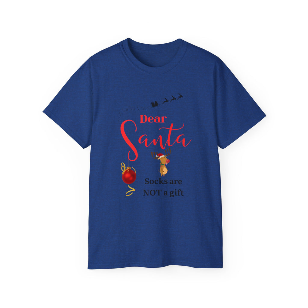 Dear Santa, Socks are not...Unisex Cotton Tee, Christmas Shirt, Holiday Gift, Funny Xmas Apparel, Santa Humor Tee