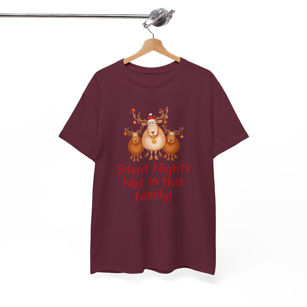 Silent Night, Not in This Family Christmas Reindeer T-Shirt
