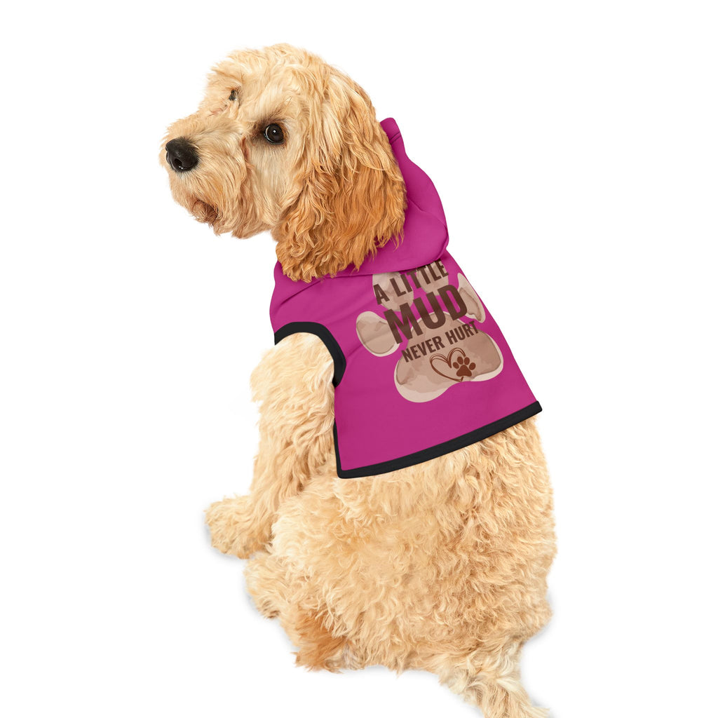 Pet Hoodie — “A Little Mud Never Hurt” Pink Paw Print Dog Hoodie
