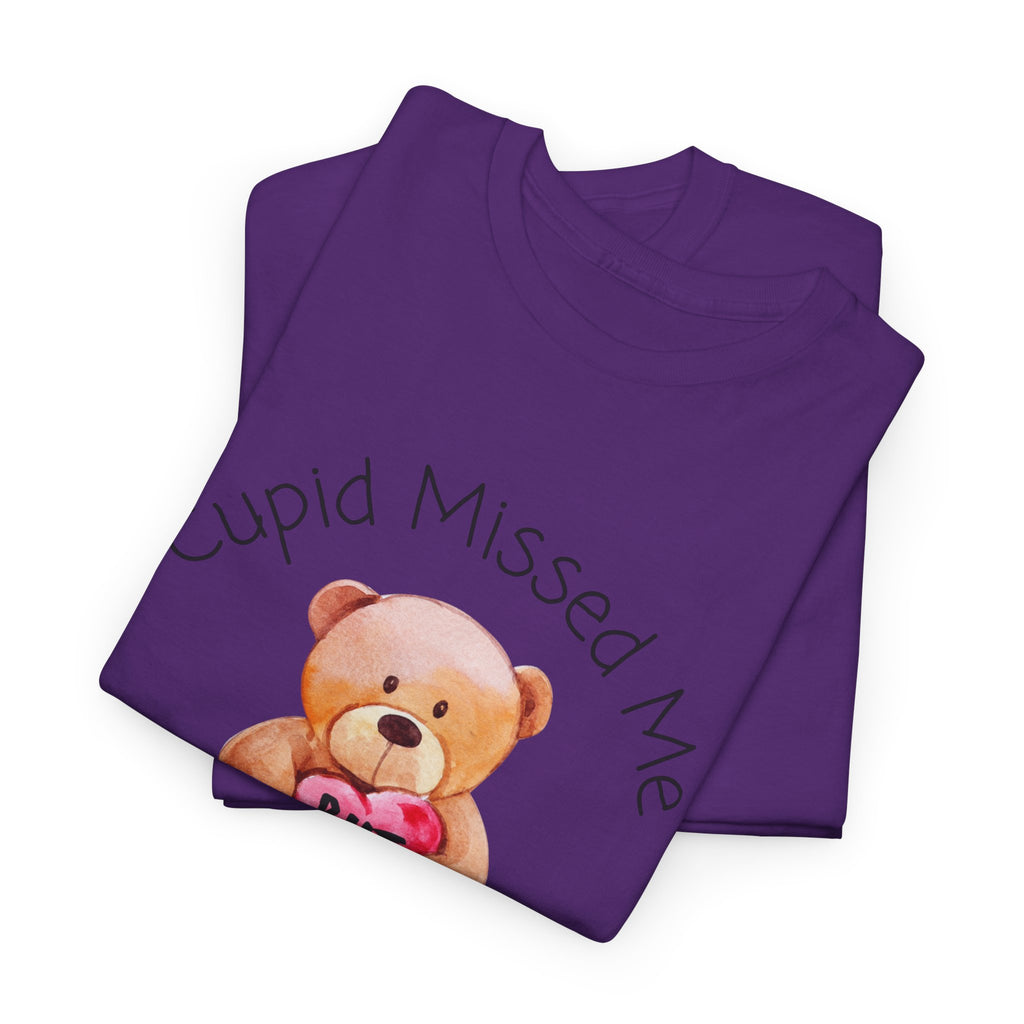 Valentine Teddy Tee - "Cupid Missed Me, I'm Still Winning" Cute Graphic T-Shirt