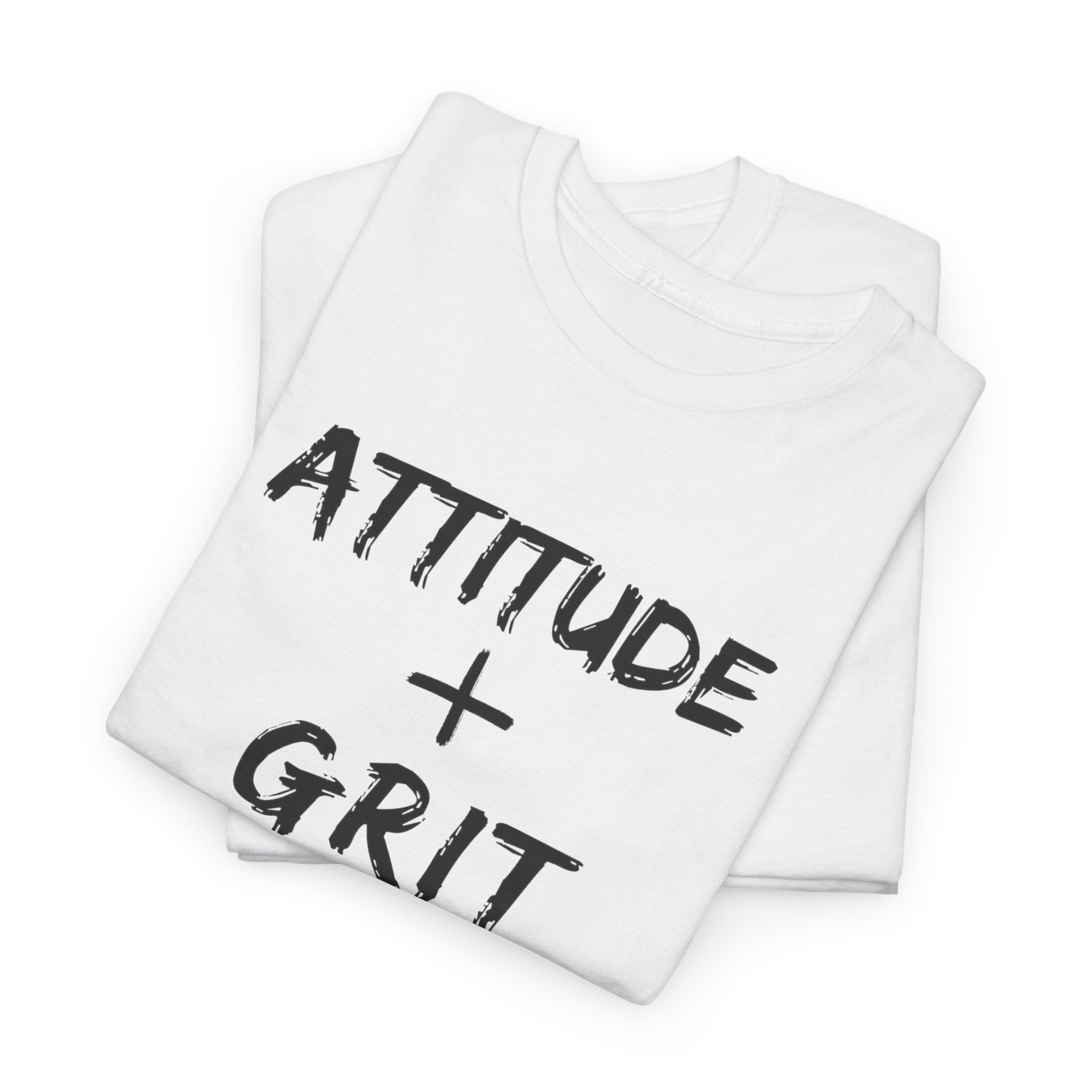 Hill Raised Tee — "Attitude + Grit" Graphic T-Shirt