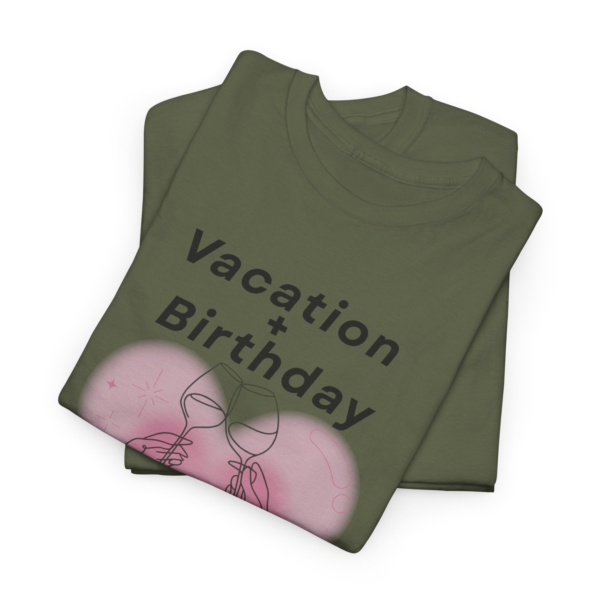 Vacation Birthday = Perfection T-Shirt